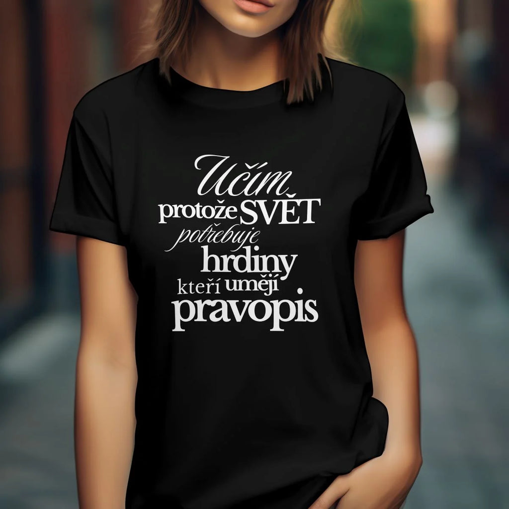 tričko pro učitele češtiny