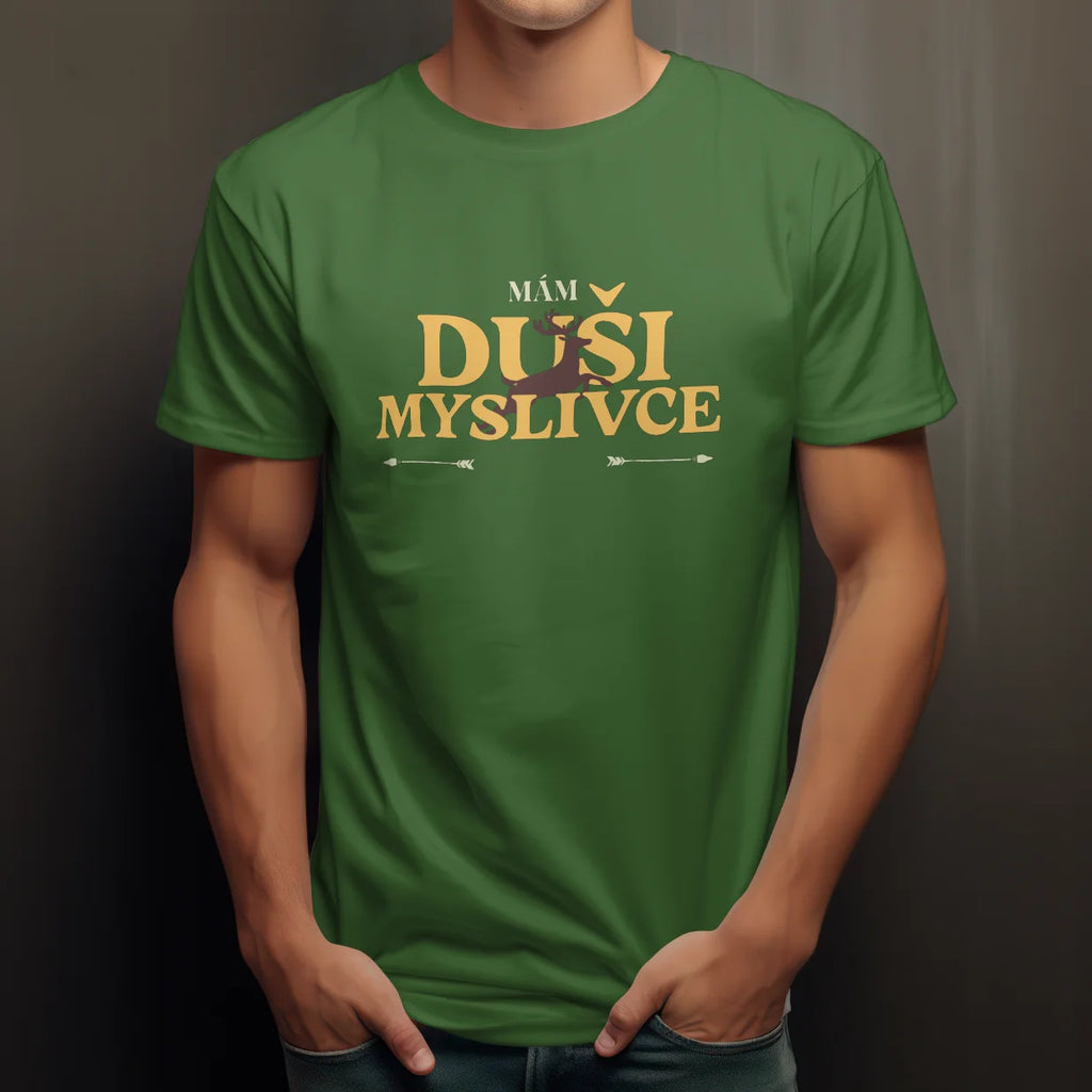 Tričko MÁM DUŠI MYSLIVCE