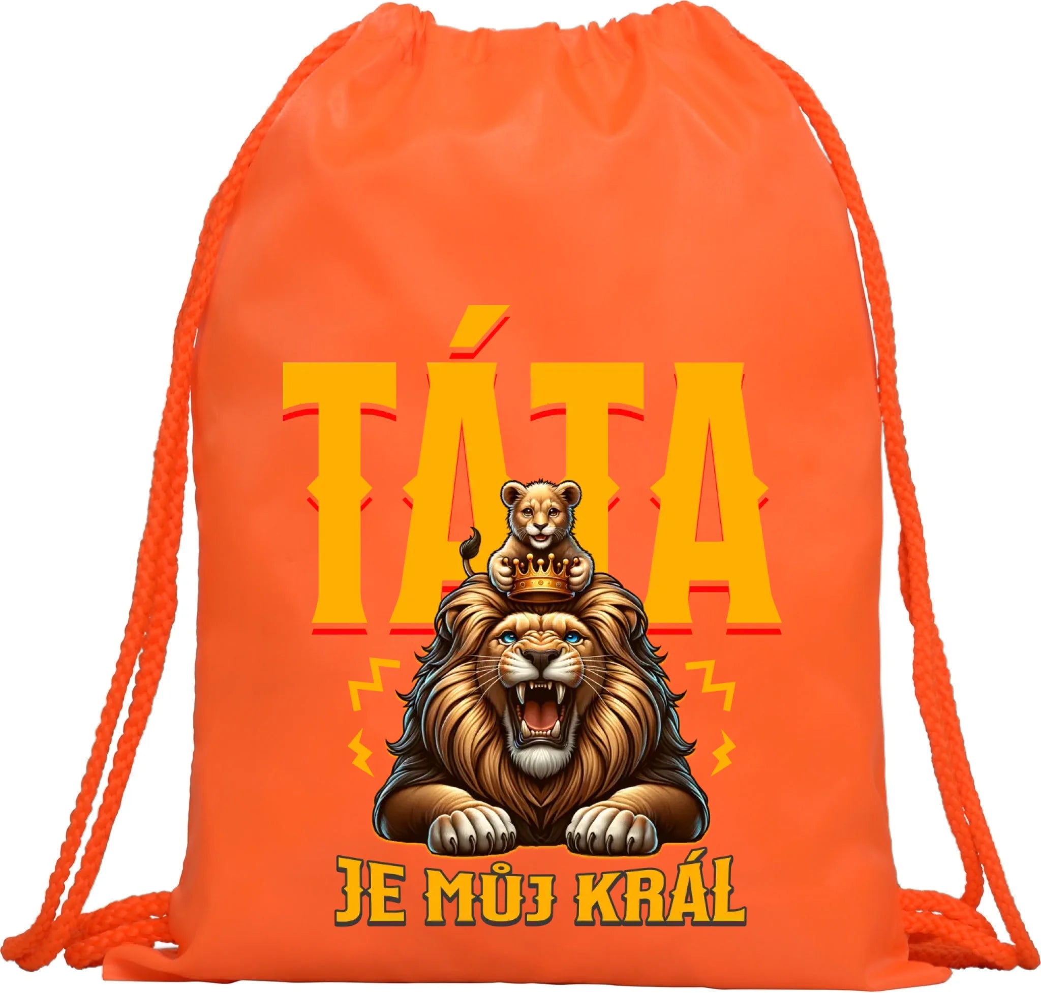 BATOH nebo TAŠKA s motivem TÁTA JE MŮJ KRÁL Multifunkční batoh KAGU oranžová 35x45 cm