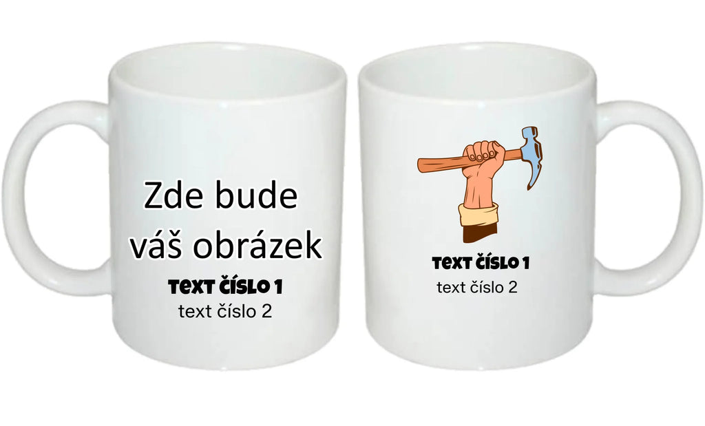 PRACOVNÍ VÝBĚR OBRÁZKU (10+motivů) a MOŽNOST DOPLNIT VLASTNÍ TEXTY hrníček