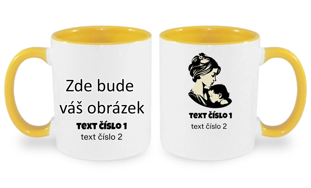 NEJ MÁMA VÝBĚR OBRÁZKU (10+motivů) a MOŽNOST DOPLNIT VLASTNÍ TEXTY hrníček