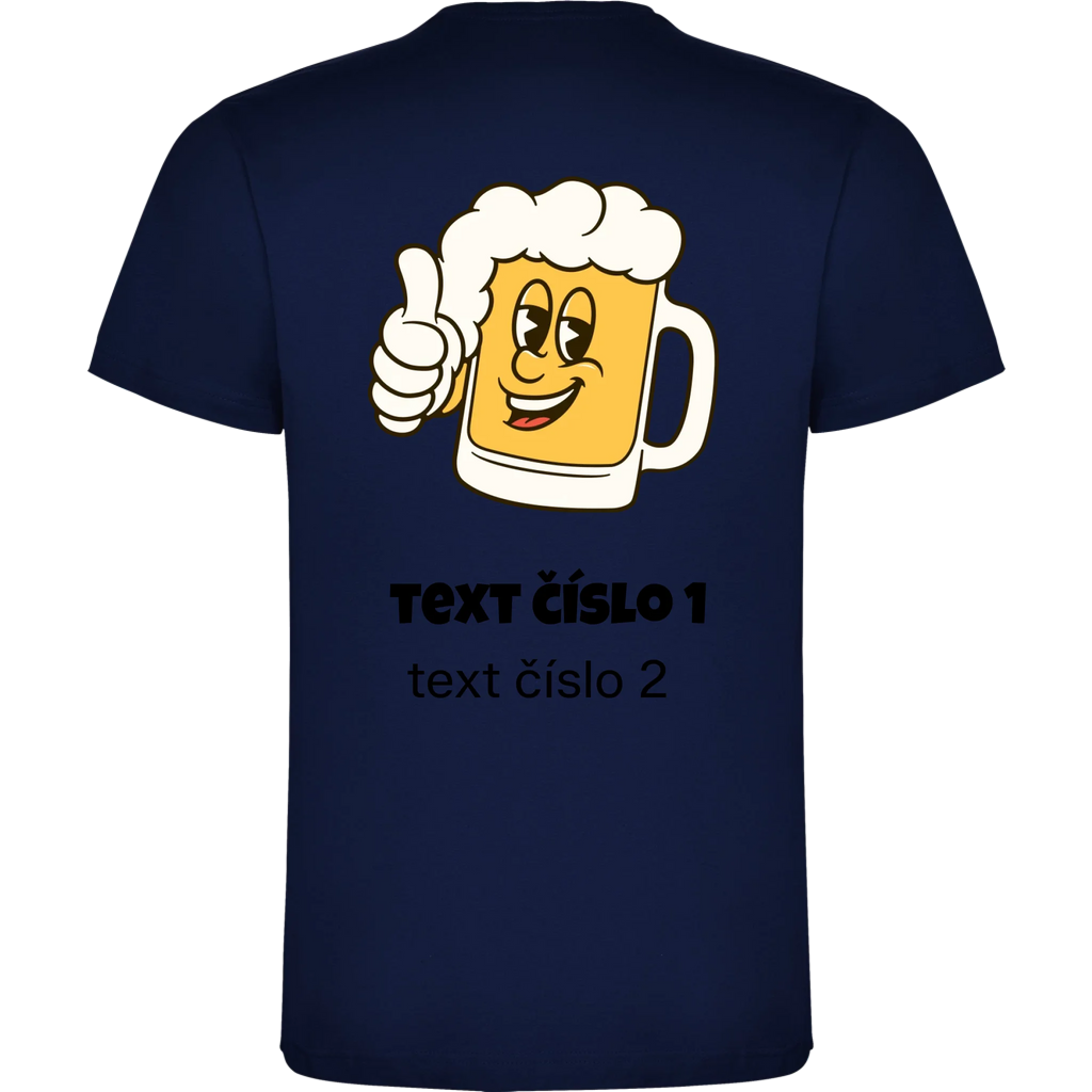 PIVO VÝBĚR OBRÁZKU (10+motivů) a MOŽNOST DOPLNIT VLASTNÍ TEXTY pánské tričko