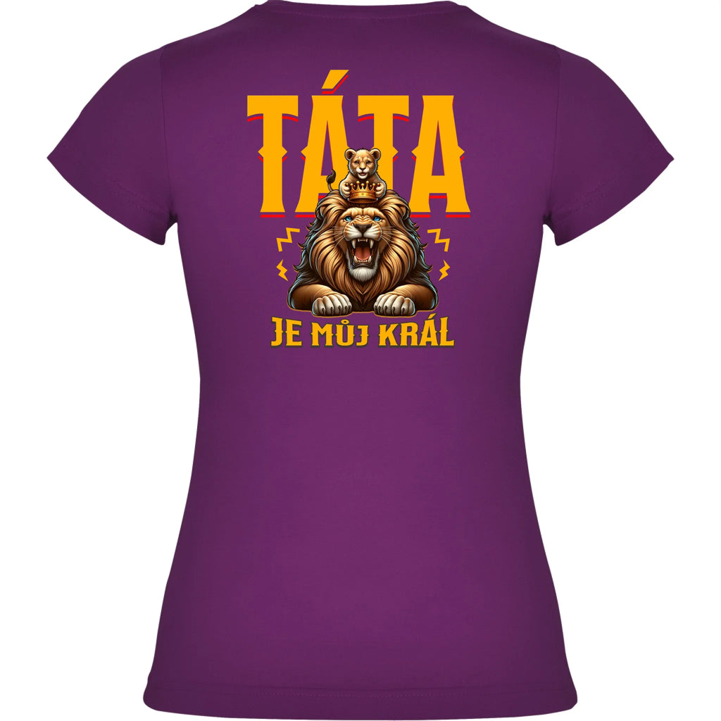TÁTA JE MŮJ KRÁL dívčí tričko tričko