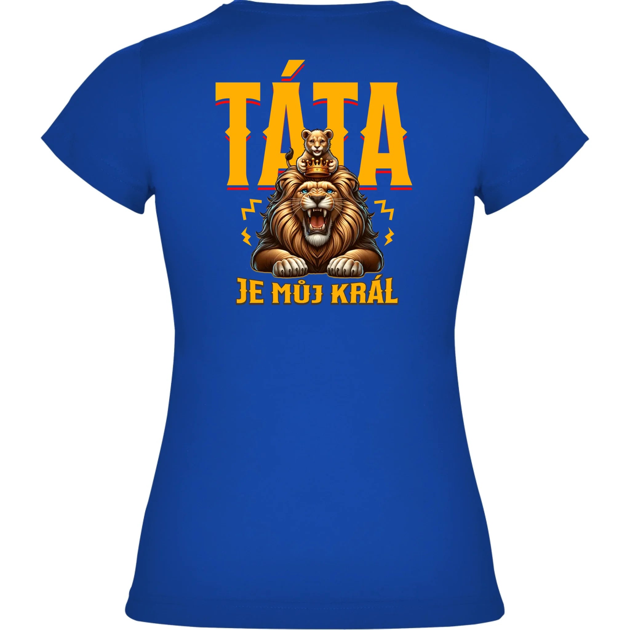 TÁTA JE MŮJ KRÁL dívčí tričko tričko