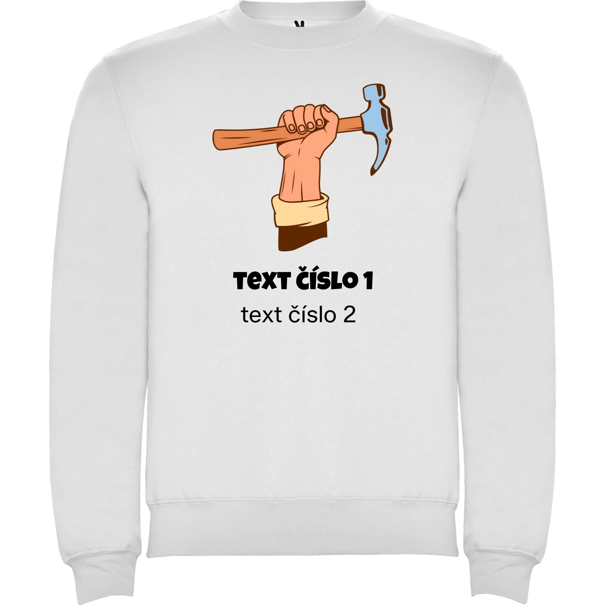 PRACOVNÍ VÝBĚR OBRÁZKU (10+motivů) a MOŽNOST DOPLNIT VLASTNÍ TEXTY unisex mikina bez kapuce potisk jen dopředu unisex mikina clasica Bílá