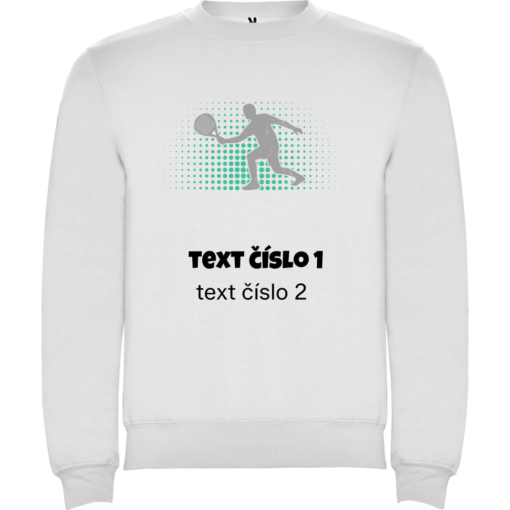 PADEL VÝBĚR OBRÁZKU (10+motivů) a MOŽNOST DOPLNIT VLASTNÍ TEXTY pánská mikina bez kapuce potisk jen dopředu unisex mikina clasica Bílá