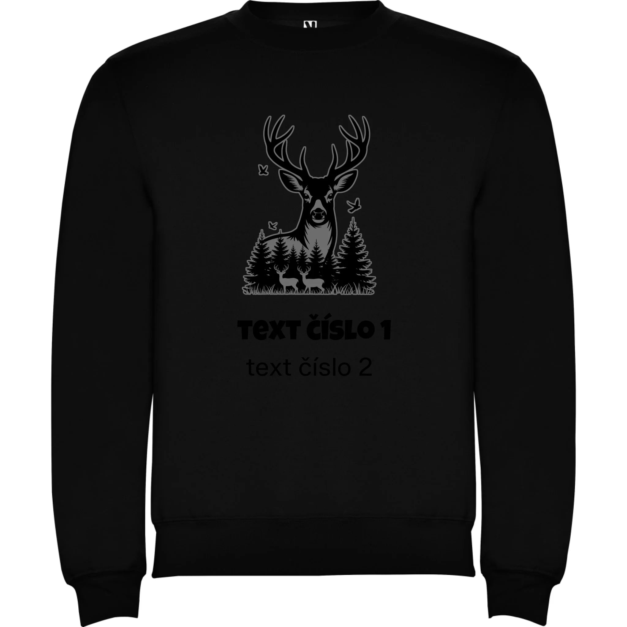 myslivost VÝBĚR OBRÁZKU (10+motivů) a MOŽNOST DOPLNIT VLASTNÍ TEXTY pánská mikina bez kapuce potisk jen dopředu unisex mikina clasica Černá