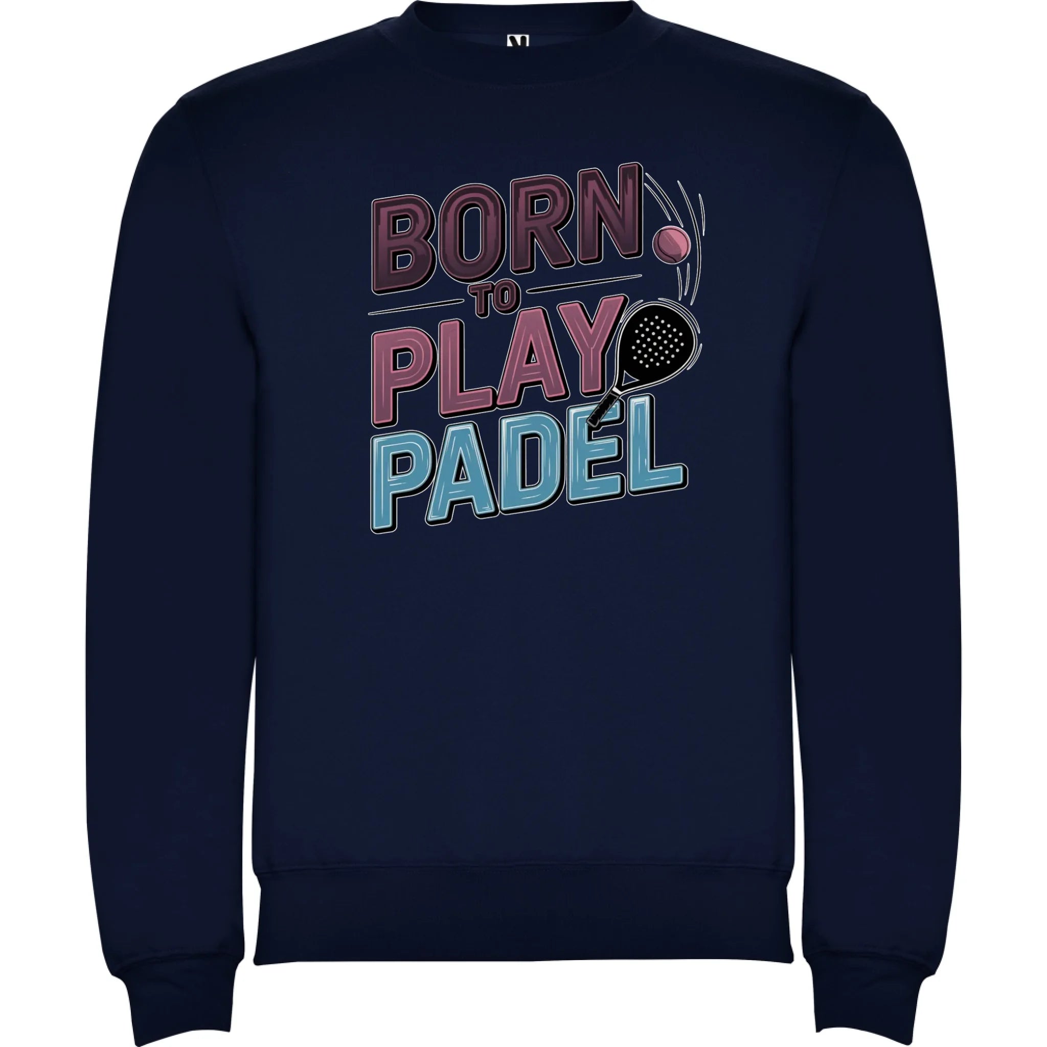 PRO HRÁČE PADELU (výběr z 18+ motivů) unisex mikina bez kapuce potisk jen dopředu unisex mikina clasica Námořnická modrá