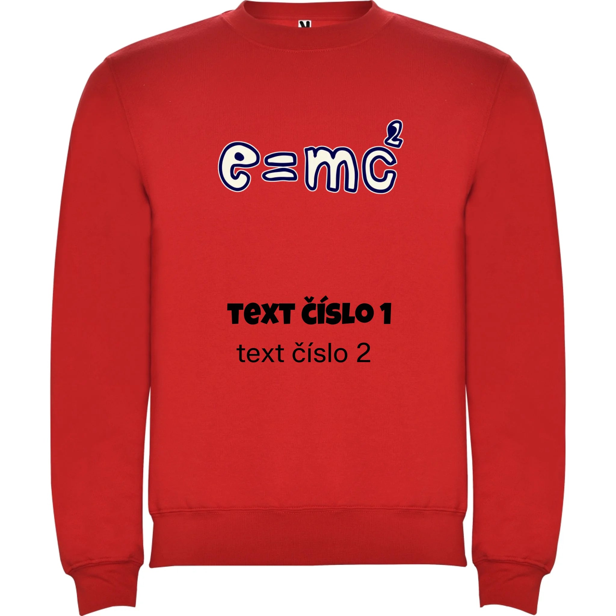 VÝBĚR OBRÁZKŮ S MOTIVEM UČITEL (10+motivů) a MOŽNOST DOPLNIT VLASTNÍ TEXTY unisex mikina bez kapuce potisk jen dopředu unisex mikina clasica Červená