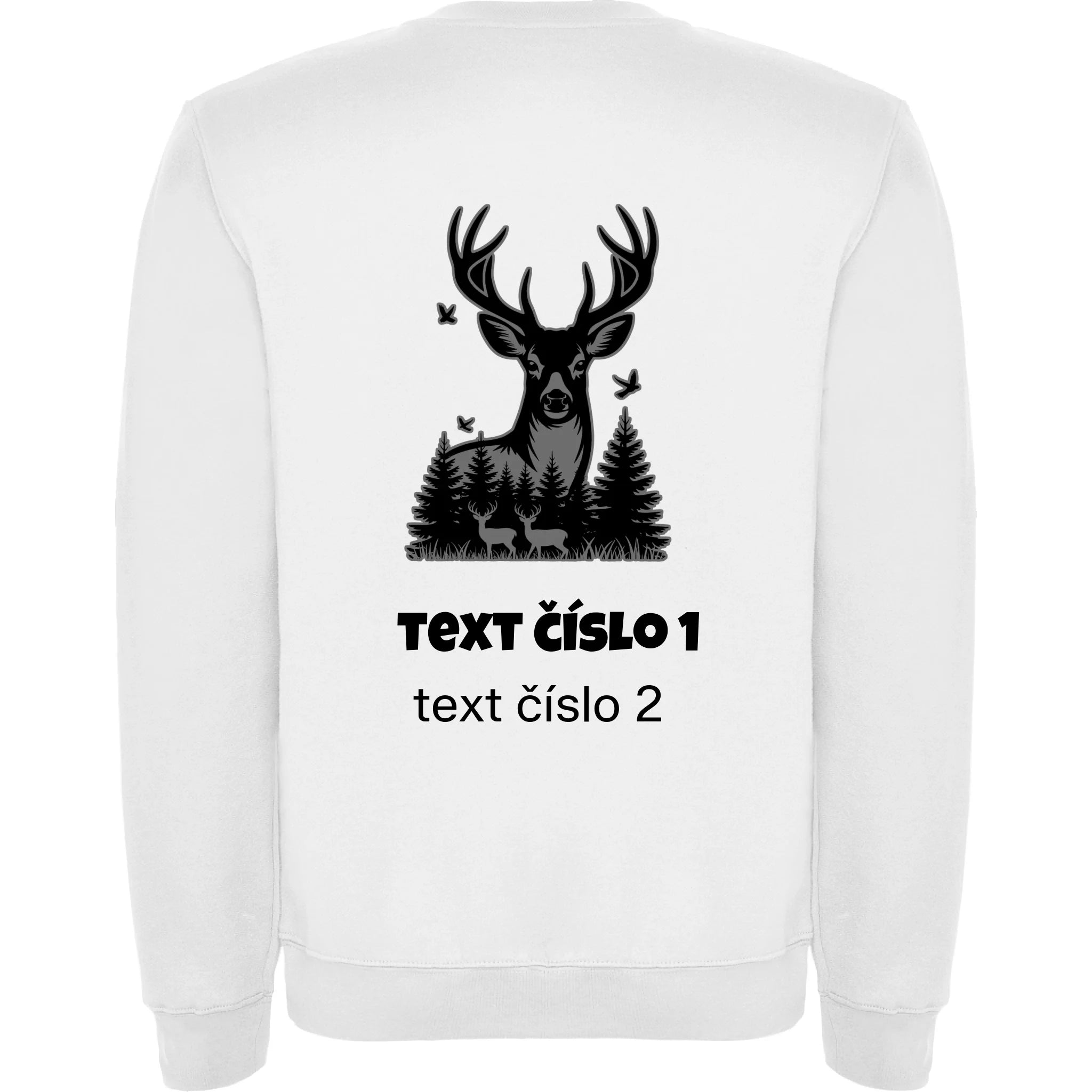 myslivost VÝBĚR OBRÁZKU (10+motivů) a MOŽNOST DOPLNIT VLASTNÍ TEXTY pánská mikina bez kapuce potisk jen na záda unisex mikina clasica Bílá