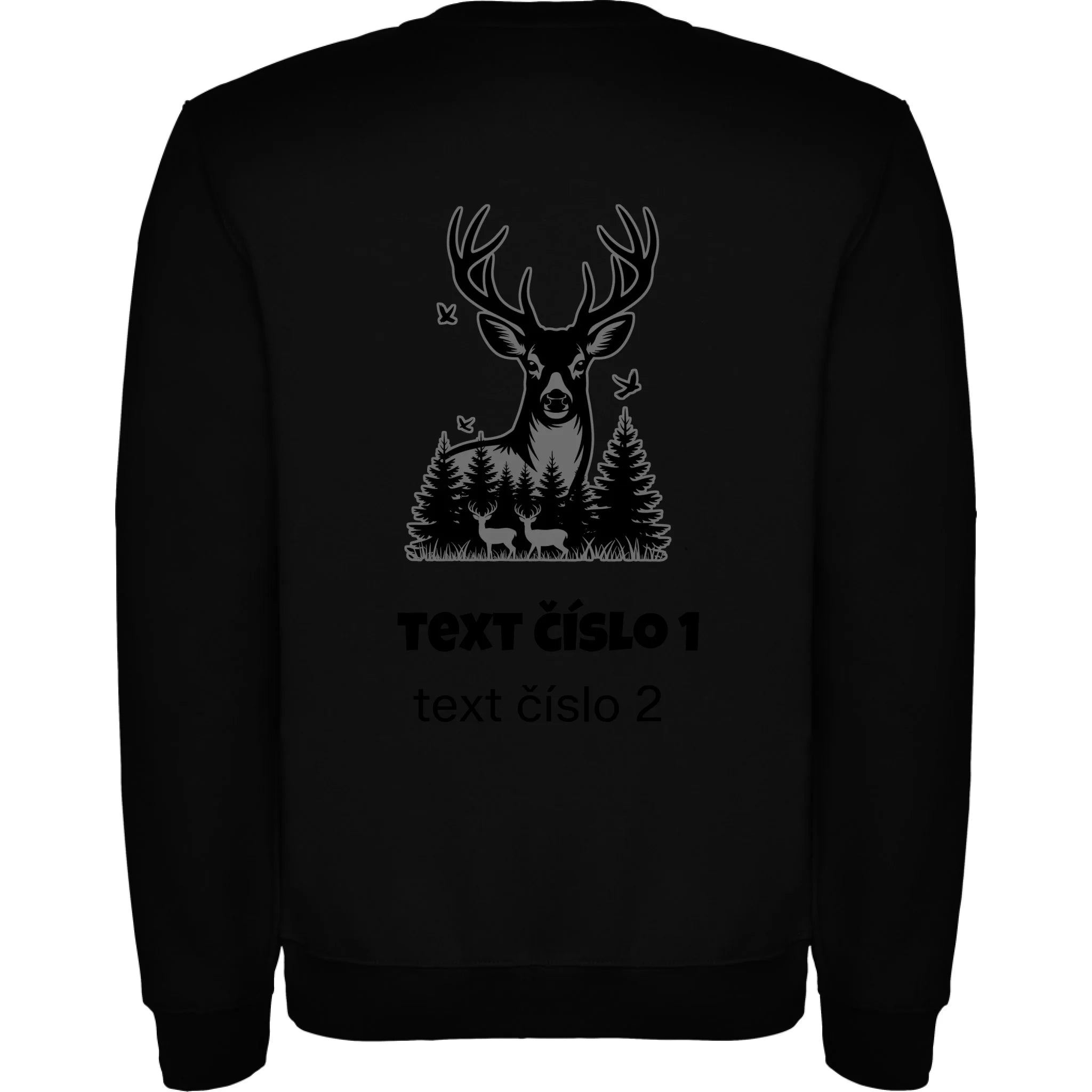 myslivost VÝBĚR OBRÁZKU (10+motivů) a MOŽNOST DOPLNIT VLASTNÍ TEXTY pánská mikina bez kapuce potisk jen na záda unisex mikina clasica Černá