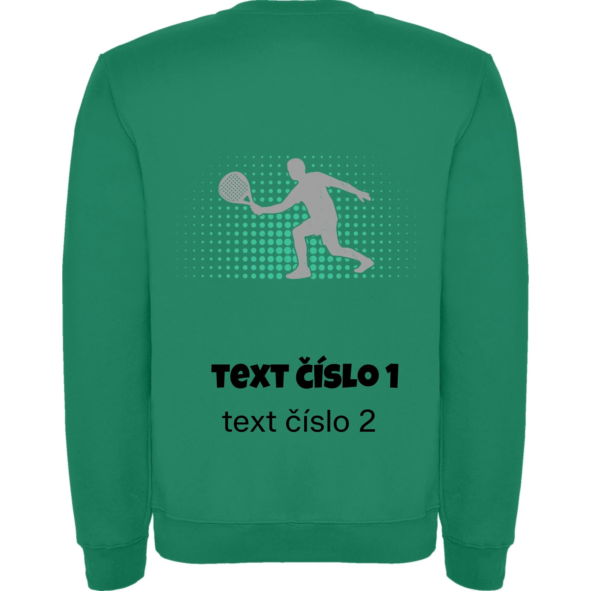 PADEL VÝBĚR OBRÁZKU (10+motivů) a MOŽNOST DOPLNIT VLASTNÍ TEXTY pánská mikina bez kapuce potisk jen na záda unisex mikina clasica Sytě zelená