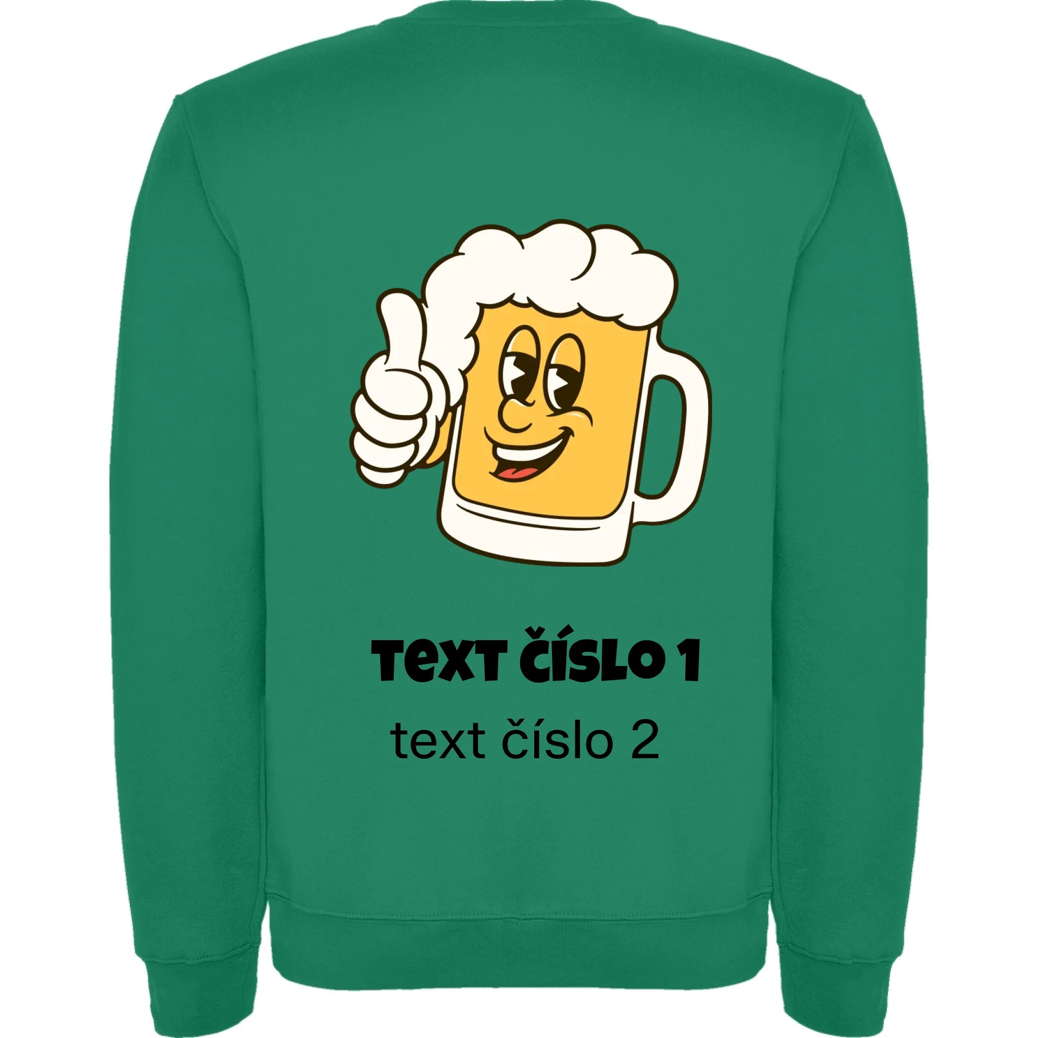 PIVO VÝBĚR OBRÁZKU (10+motivů) a MOŽNOST DOPLNIT VLASTNÍ TEXTY pánská mikina bez unisex potisk jen na záda unisex mikina clasica Sytě zelená