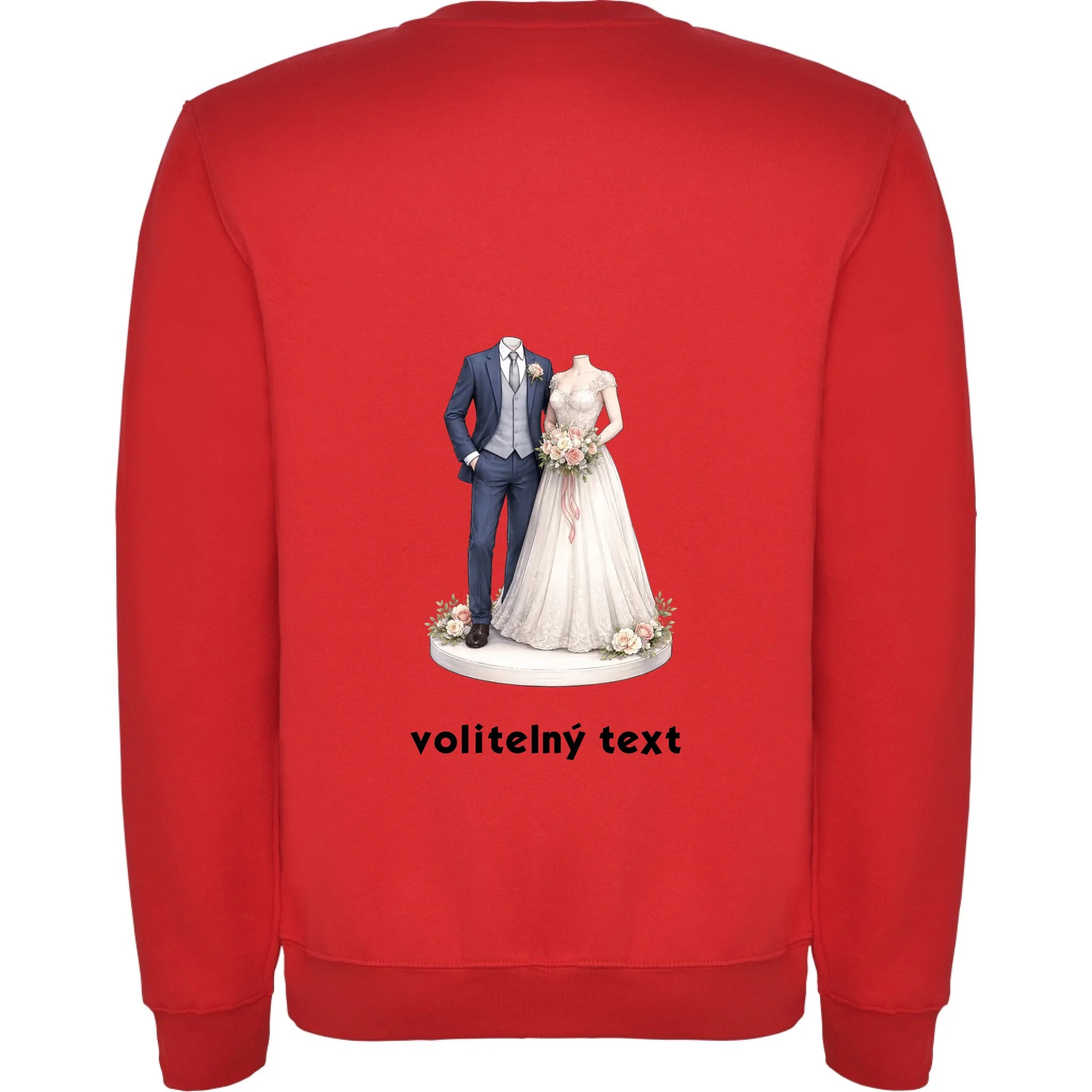 NOVOMANŽELÉ (ZATÍM) BEZ HLAVY - VLOŽTE FOTO, AUTOMATICKÝ OŘEZ unisex mikina bez kapuce potisk jen na záda unisex mikina clasica Červená