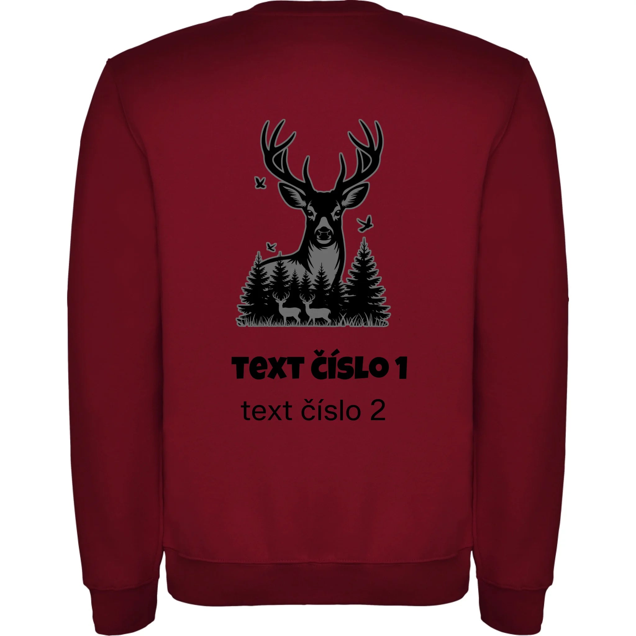 myslivost VÝBĚR OBRÁZKU (10+motivů) a MOŽNOST DOPLNIT VLASTNÍ TEXTY pánská mikina bez kapuce potisk jen na záda unisex mikina clasica Granátová