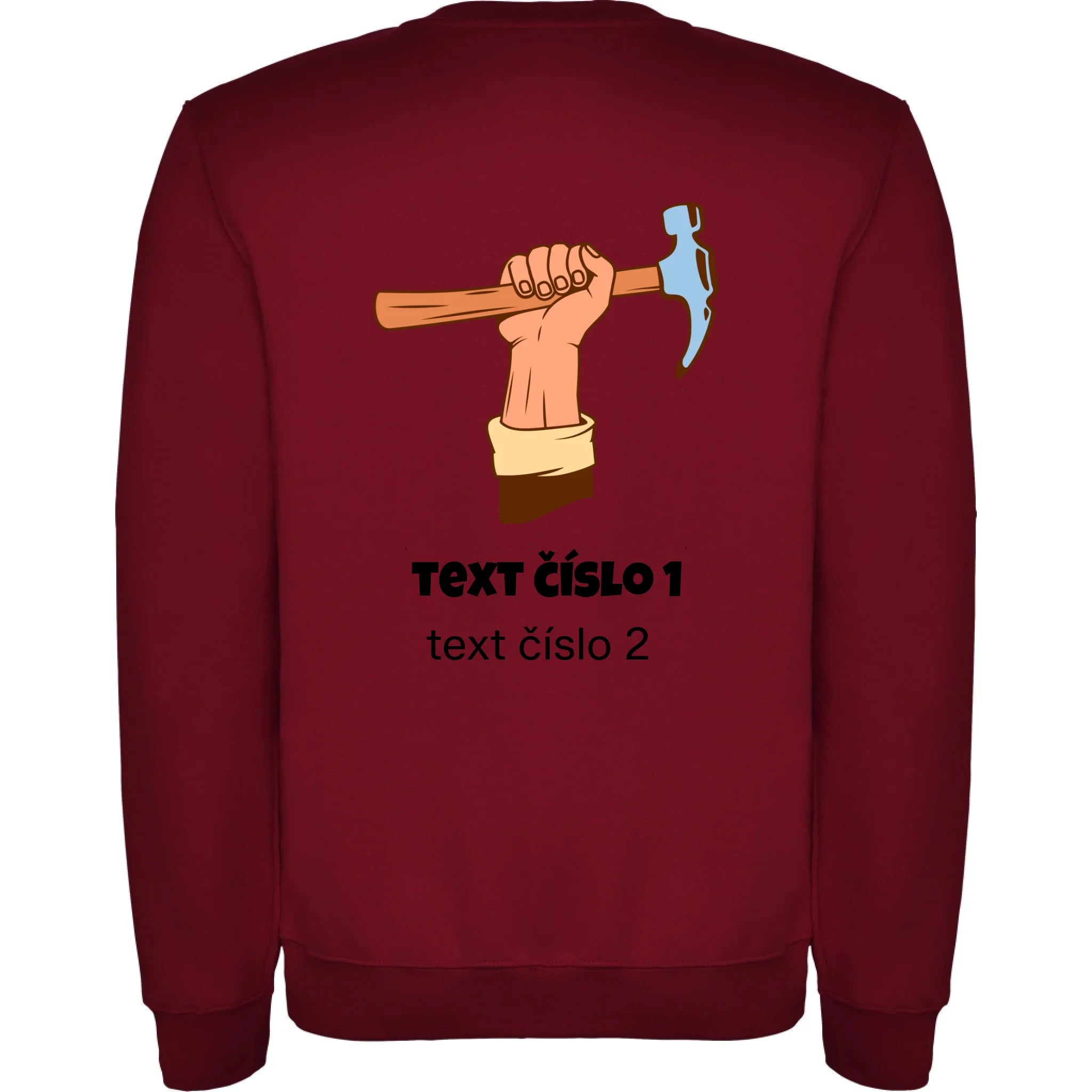 PRACOVNÍ VÝBĚR OBRÁZKU (10+motivů) a MOŽNOST DOPLNIT VLASTNÍ TEXTY unisex mikina bez kapuce potisk jen na záda unisex mikina clasica Granátová