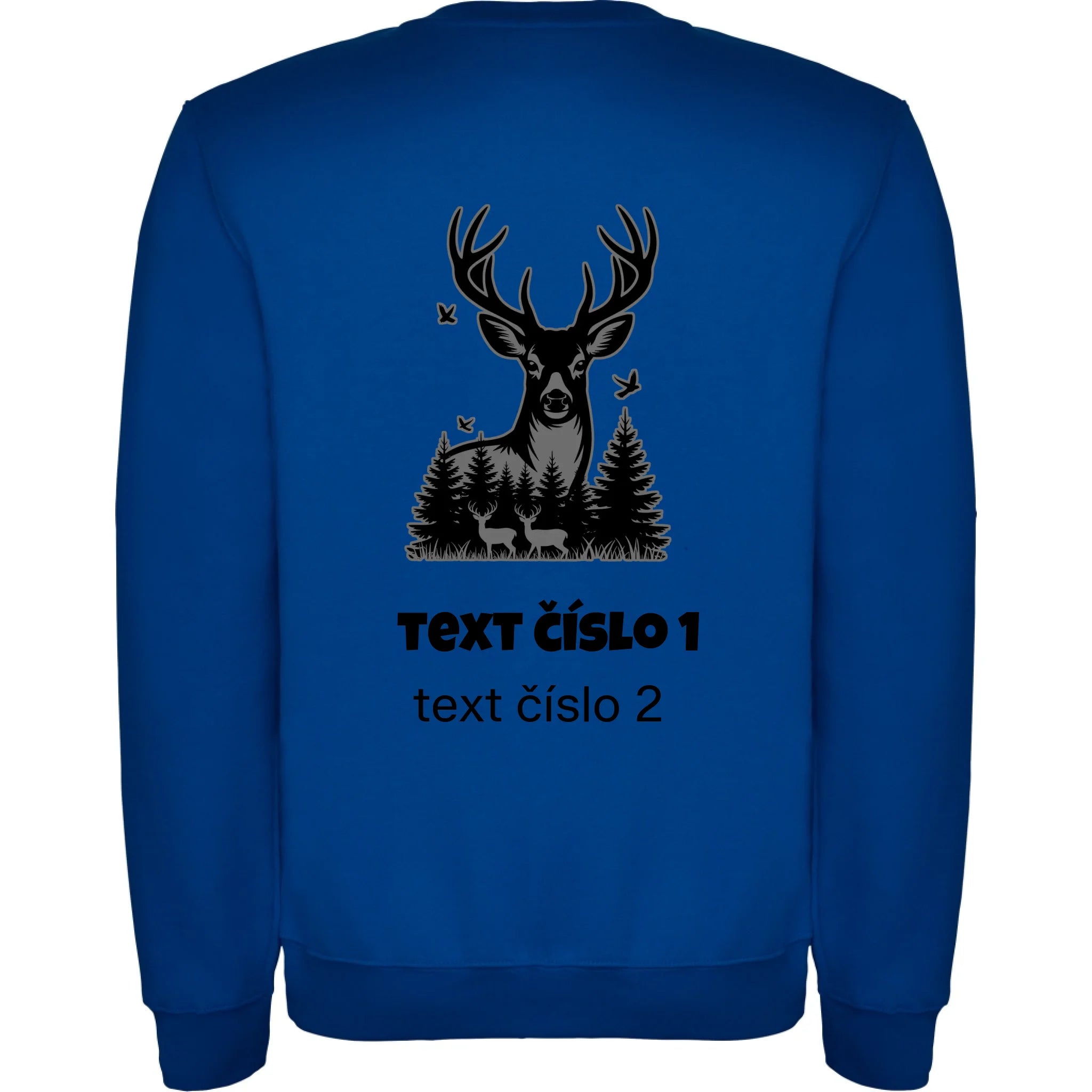 myslivost VÝBĚR OBRÁZKU (10+motivů) a MOŽNOST DOPLNIT VLASTNÍ TEXTY pánská mikina bez kapuce potisk jen na záda unisex mikina clasica Modrá