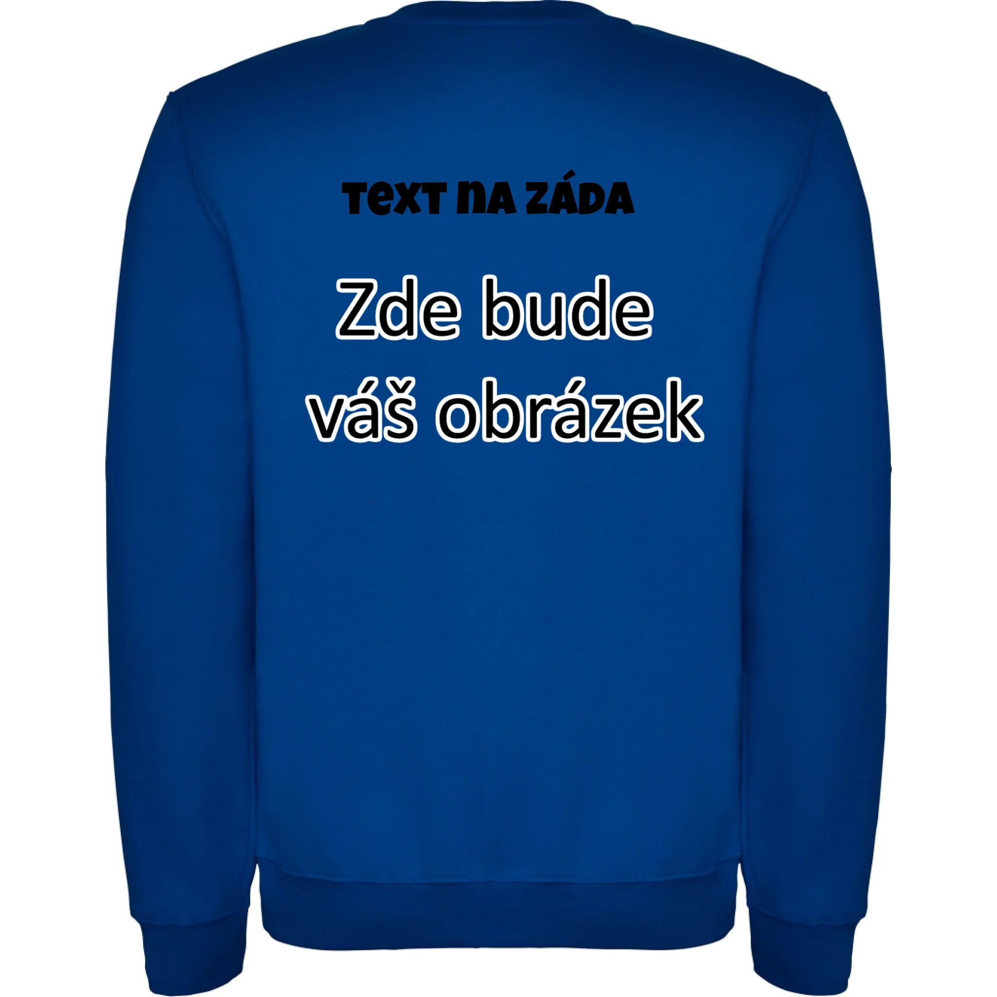 UNISEX mikina týmová POTISK NA ZÁDA Potisk jen na záda Modrá