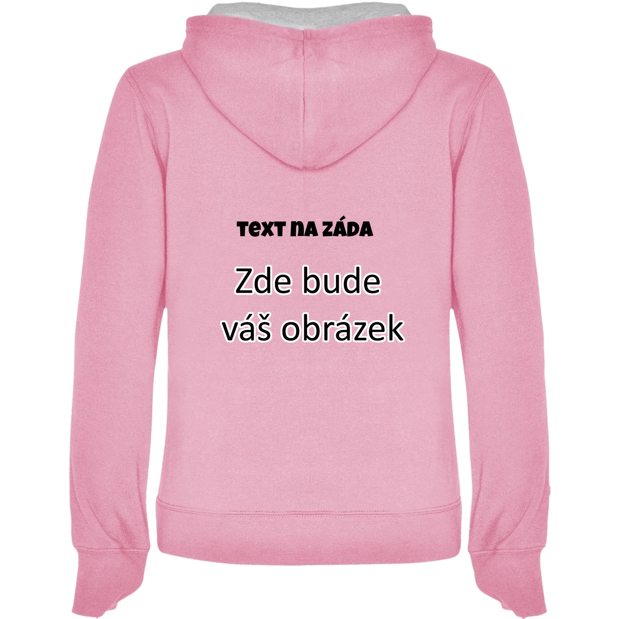 DÁMSKÁ MIKINA s kapucí URBAN s vaším motivem/fotkou Potisk jen na záda dámská Růžová melír