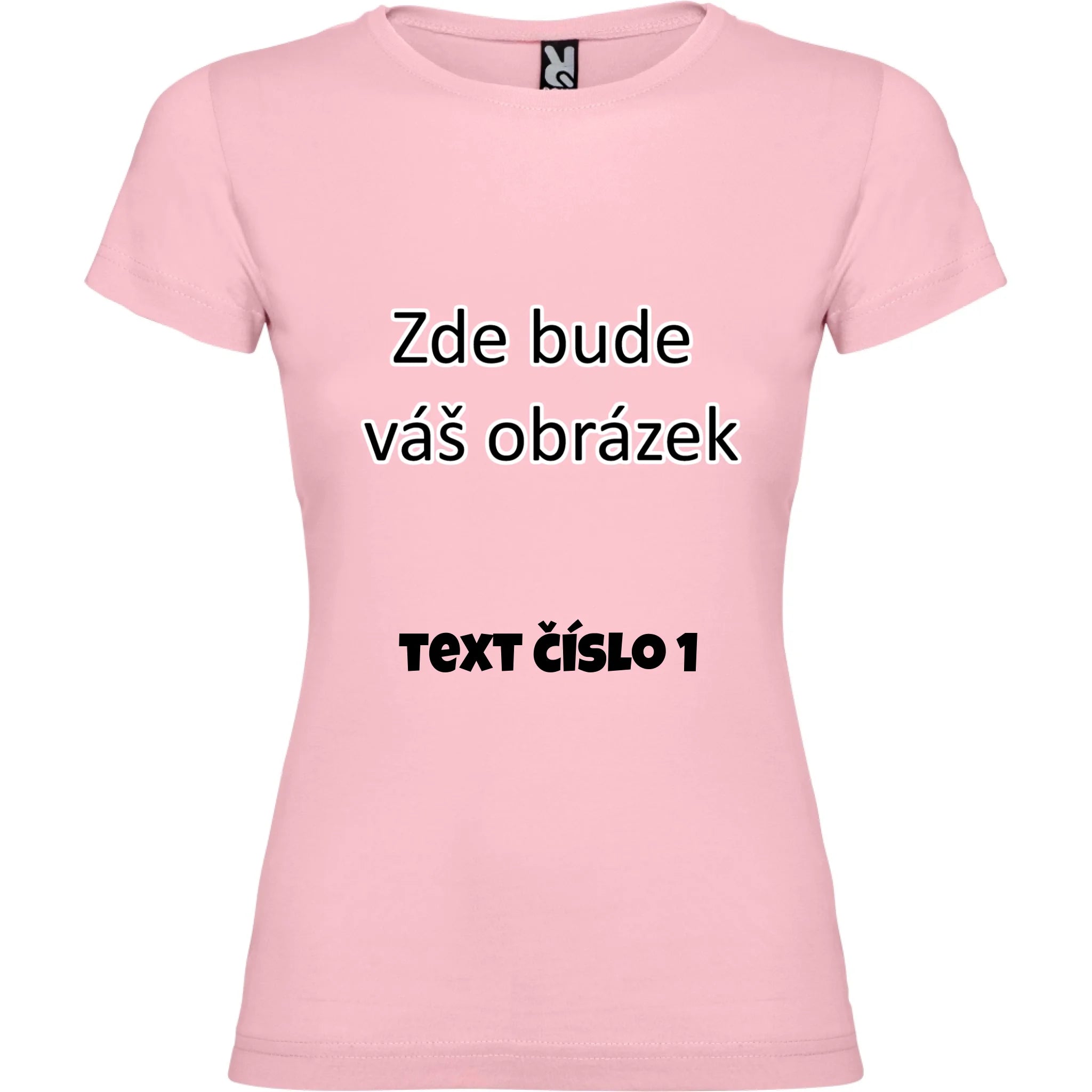 PÁNSKÉ / DÁMSKÉ / DĚTSKÉ tričko týmové POTISK DOPŘEDU potisk dámské dívčí Světle růžová