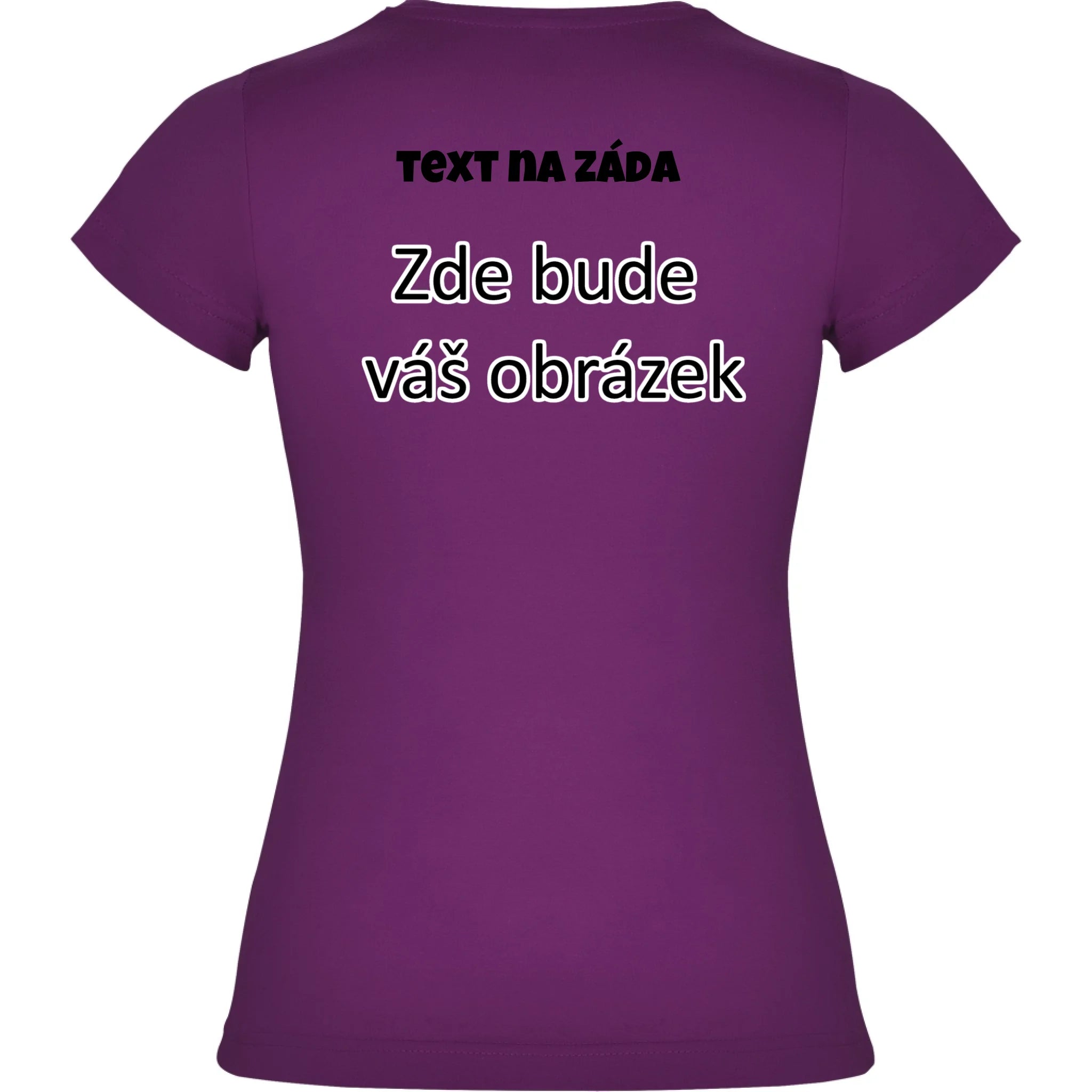 PÁNSKÉ / DÁMSKÉ / DĚTSKÉ tričko týmové POTISK NA ZÁDA potisk dámské dívčí Purpurová