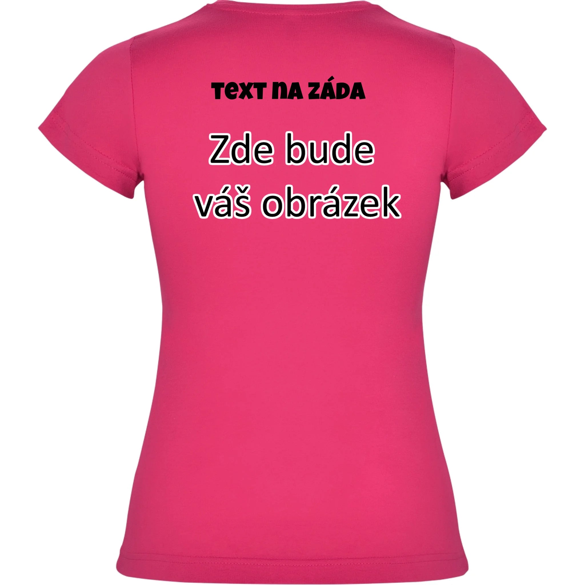PÁNSKÉ / DÁMSKÉ / DĚTSKÉ tričko týmové POTISK NA ZÁDA potisk dámské dívčí Růže