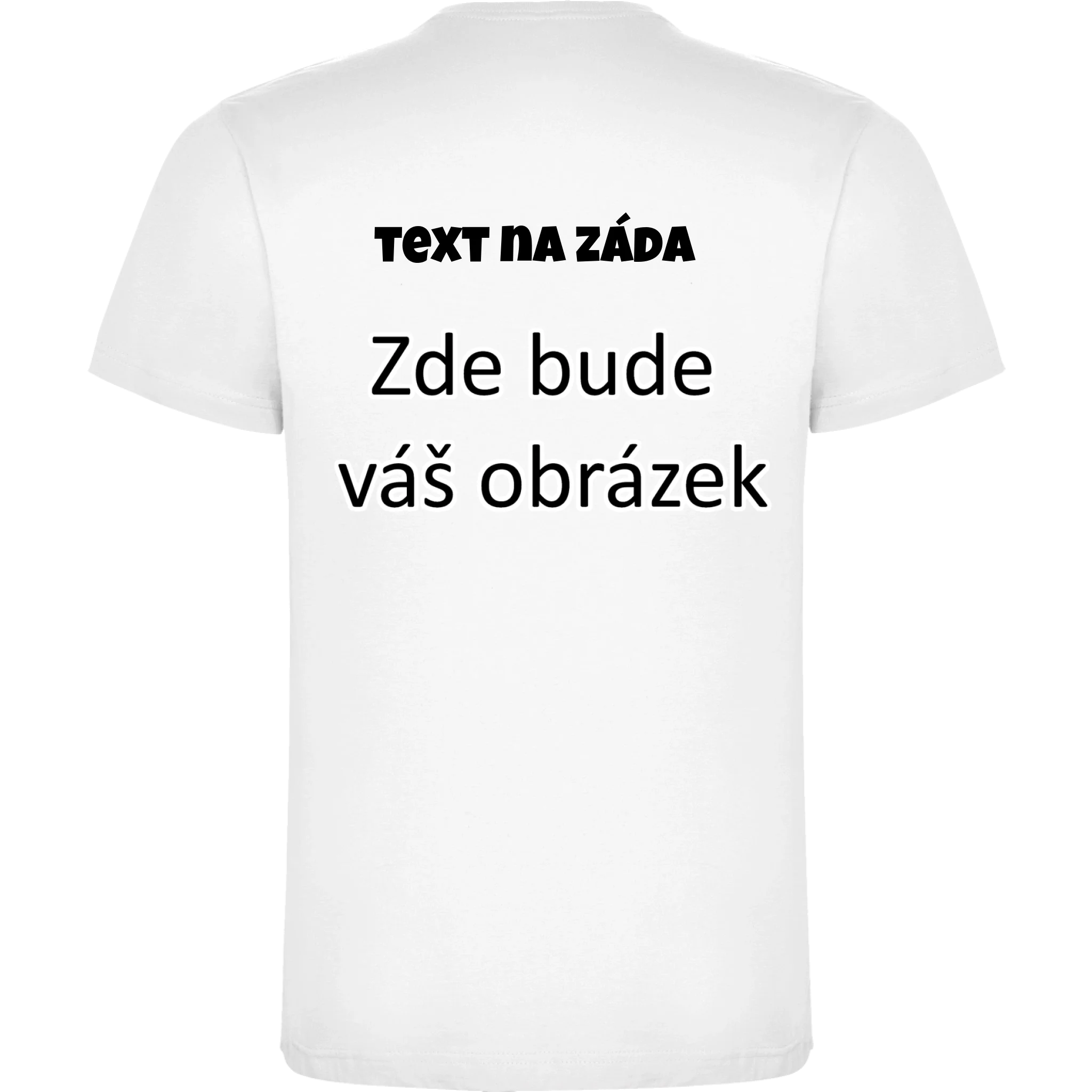 PÁNSKÉ TRIČKO krátký rukáv DOGO s vaším motivem/fotkou potisk jen na záda pánské DOGO Bílá