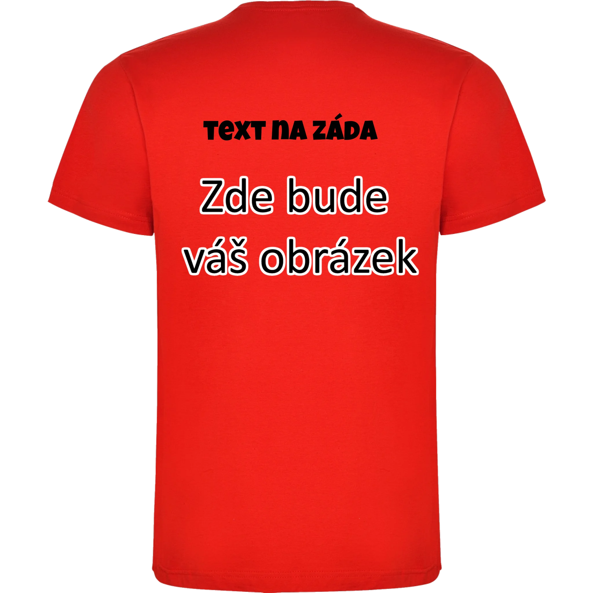 PÁNSKÉ TRIČKO krátký rukáv DOGO s vaším motivem/fotkou potisk jen na záda pánské DOGO Červená