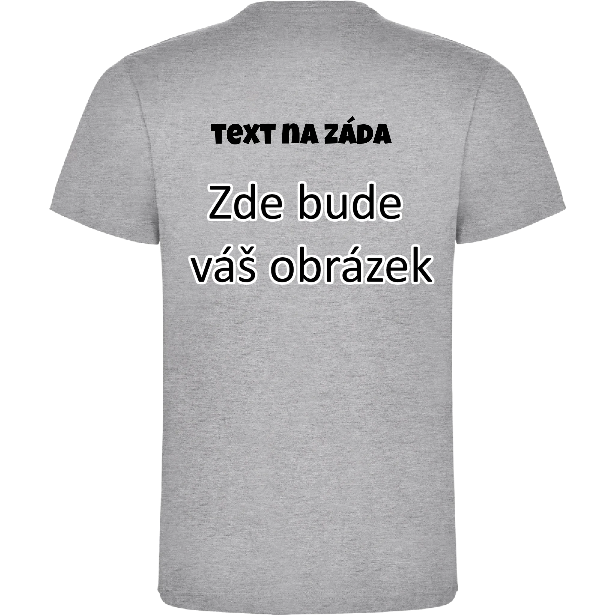 PÁNSKÉ TRIČKO krátký rukáv DOGO s vaším motivem/fotkou potisk jen na záda pánské DOGO Melír