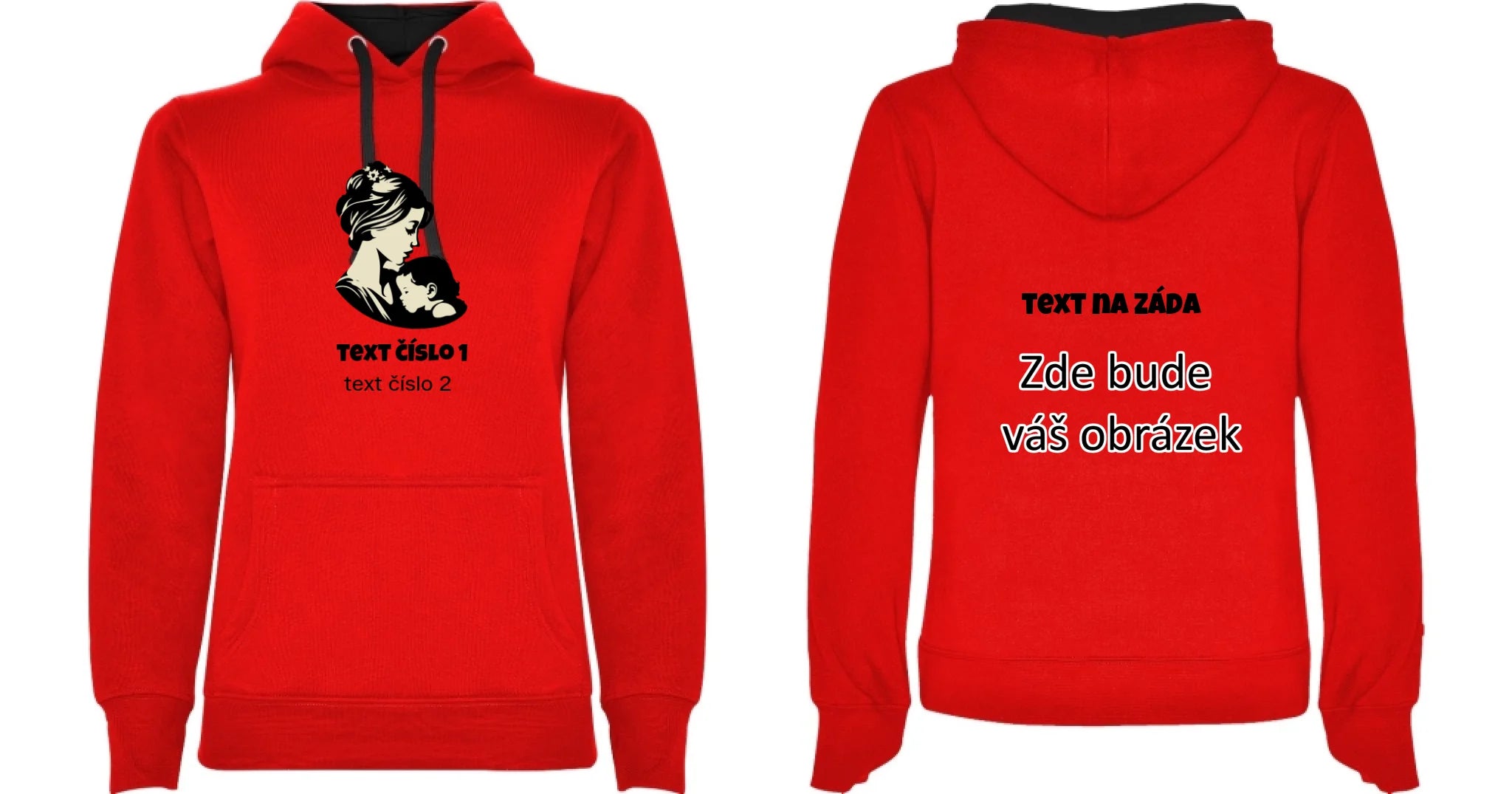 NEJ MÁMA VÝBĚR OBRÁZKU (10+motivů) a MOŽNOST DOPLNIT VLASTNÍ TEXTY dámská mikina s kapucí