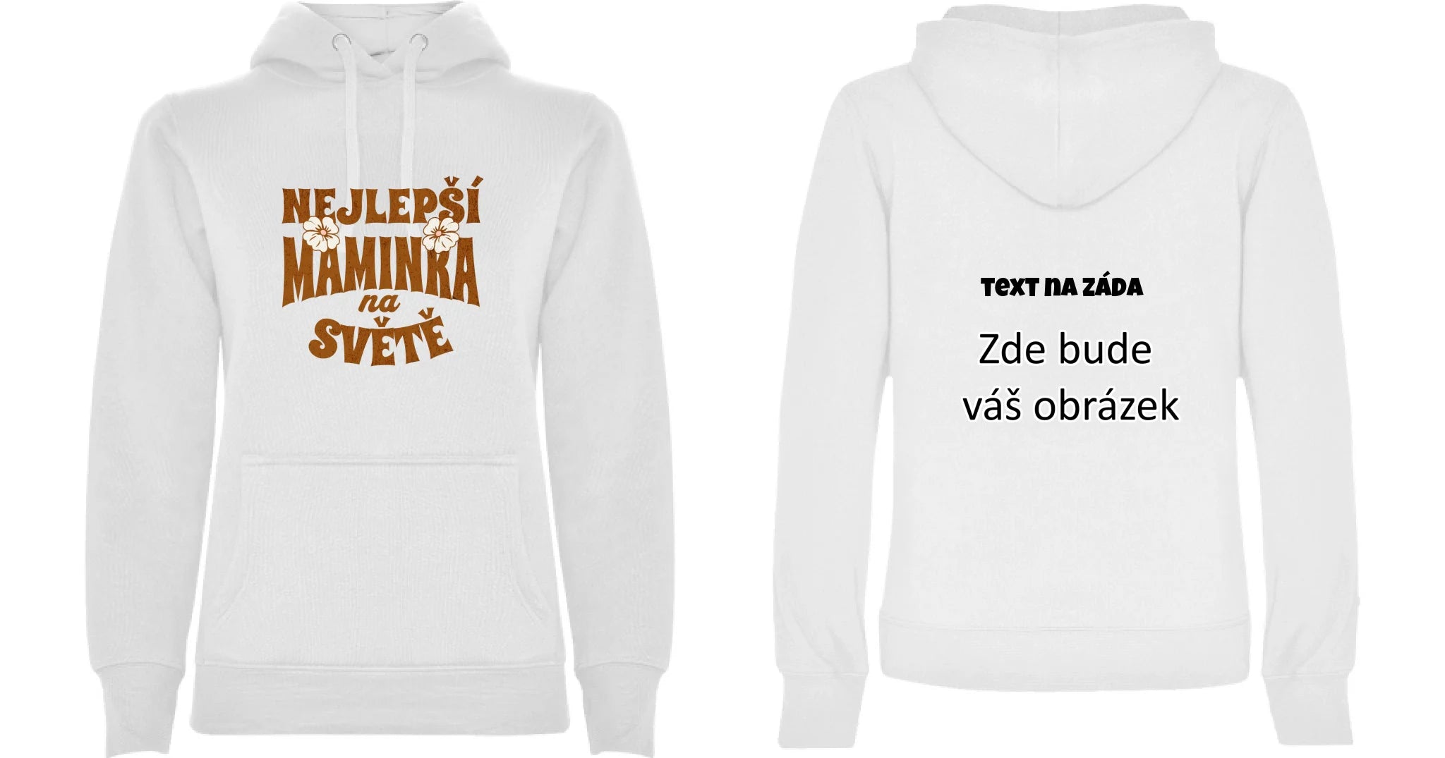 NEJ MÁMA (výběr ze 20 motivů) mikina s kapucí dámská oboustranný potisk dámská mikina URBAN Bílá
