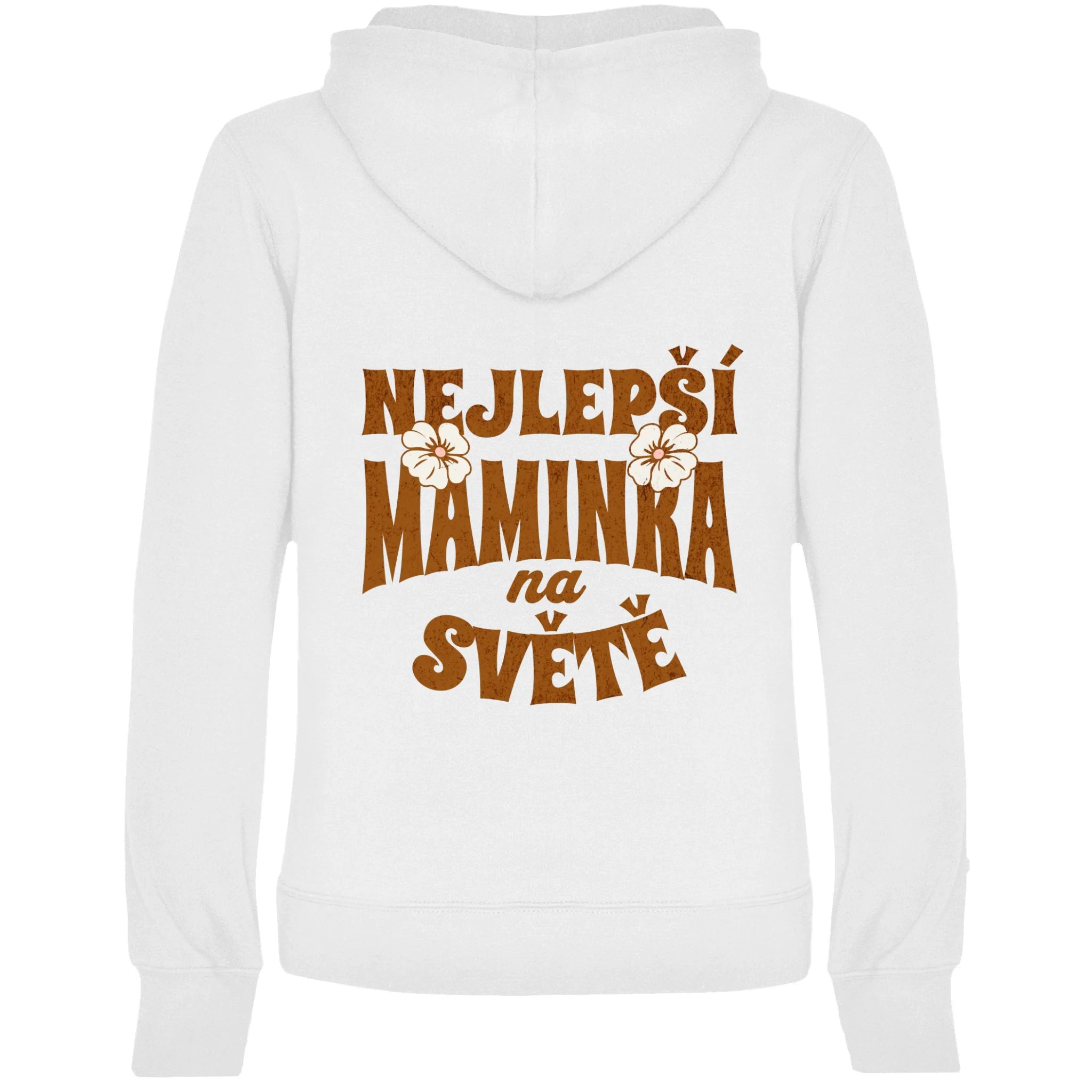 NEJ MÁMA (výběr ze 20 motivů) mikina s kapucí dámská potisk jen na záda dámská mikina URBAN Bílá