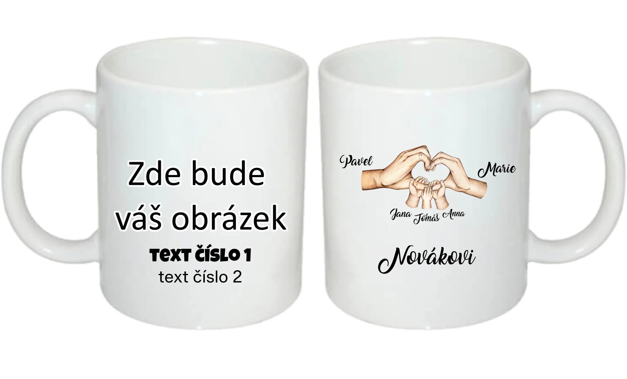 HRNÍČEK s motivem RODINA RUCE (vložíte jména) oboustranný potisk hrníček Bílý 330 ml