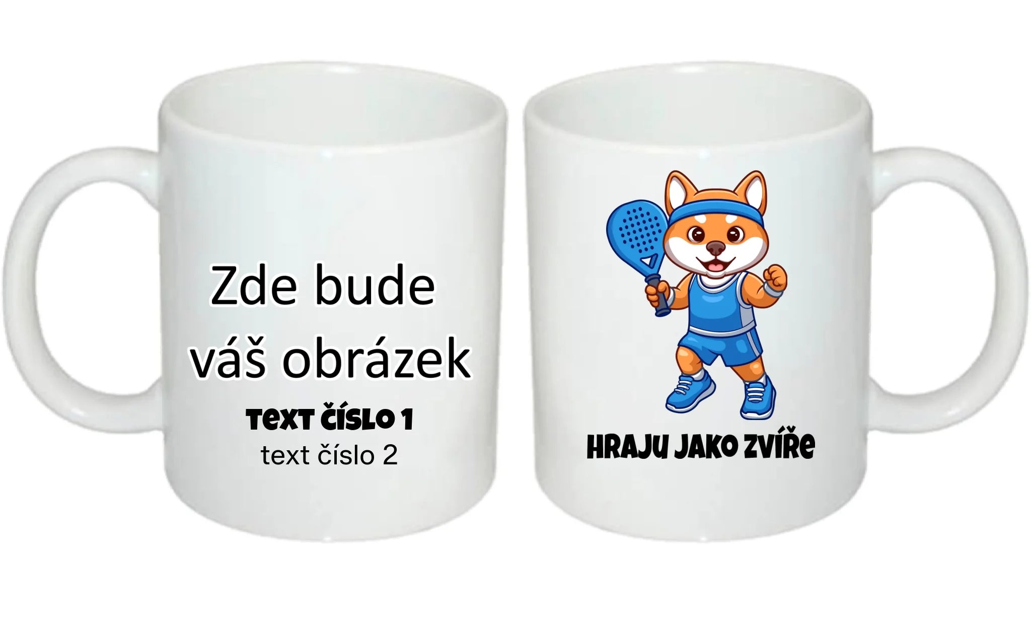 HRNÍČEK s motivem PADEL HRAJU JAKO ZVÍŘE (výběr ze 3 potisků) oboustranný potisk hrníček Bílý 330 ml