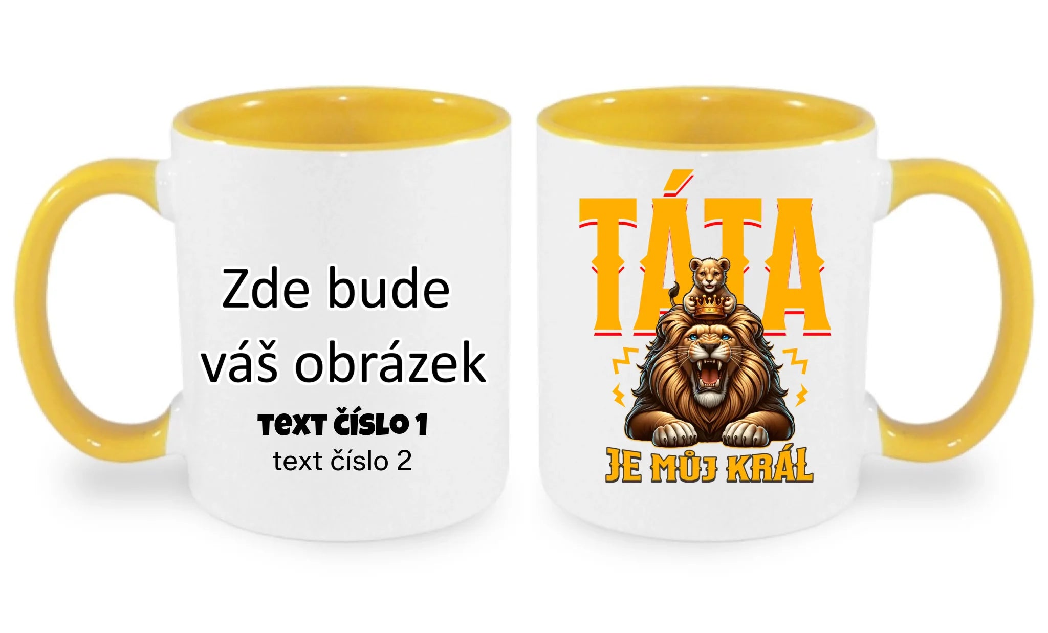 TÁTA JE MŮJ KRÁL hrníček oboustranný potisk hrníček Bílá žlutá 330 ml
