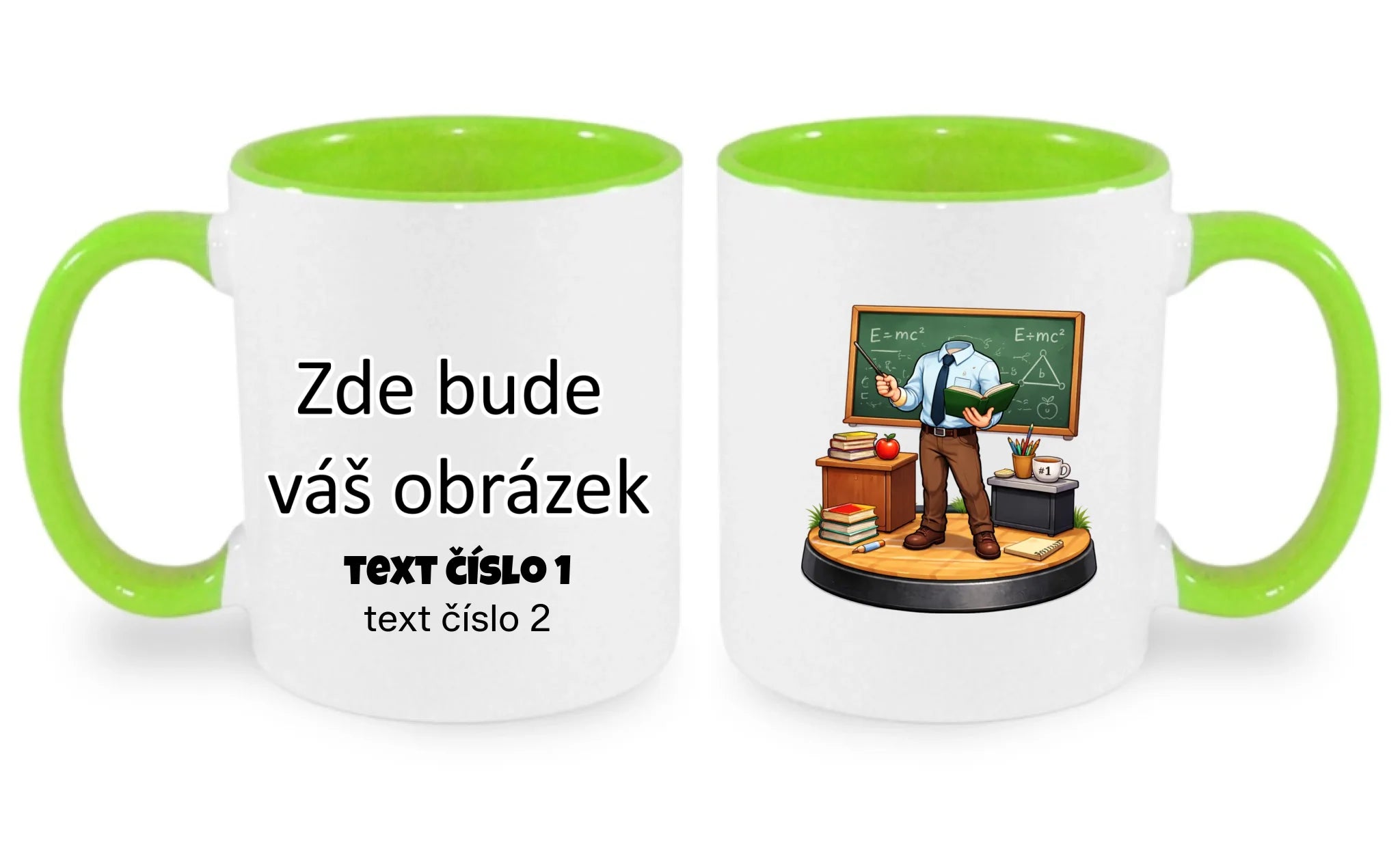 UČITEL/KA (ZATÍM) BEZ HLAVY - VLOŽTE FOTO, AUTOMATICKÝ OŘEZ hrníček oboustranný potisk hrníček Bílá zelená 330 ml