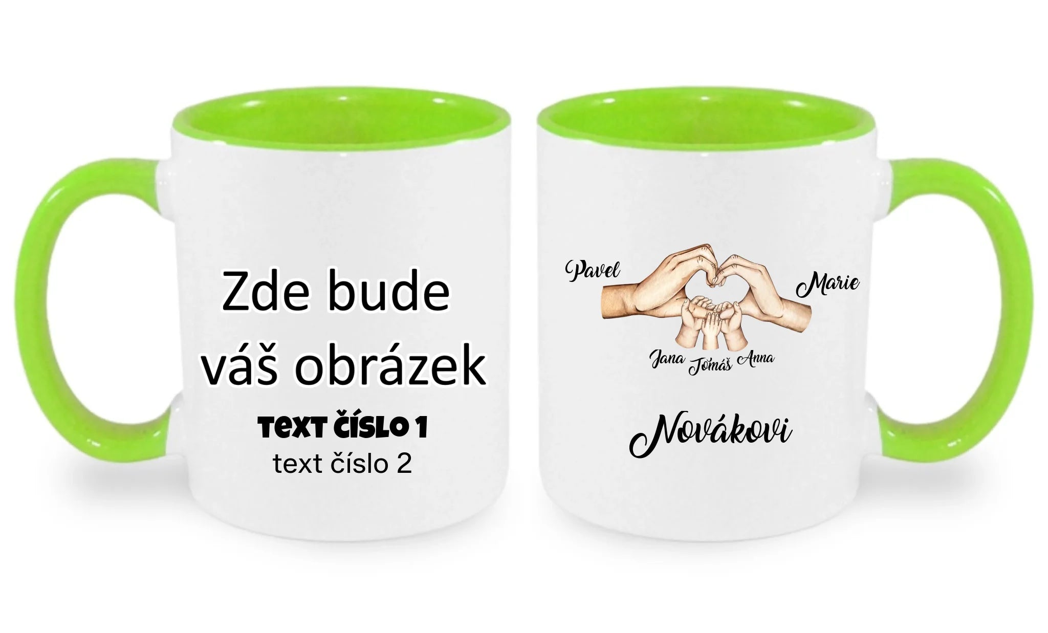 HRNÍČEK s motivem RODINA RUCE (vložíte jména) oboustranný potisk hrníček Bílá zelená 330 ml