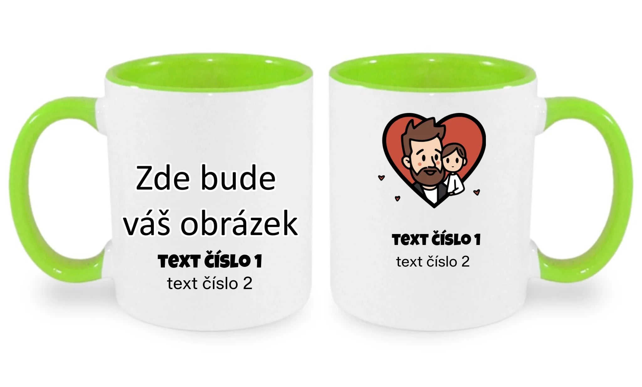 NEJ TÁTA VÝBĚR OBRÁZKU (10+motivů) a MOŽNOST DOPLNIT VLASTNÍ TEXTY hrníček oboustranný potisk hrníček Bílá zelená 330 ml