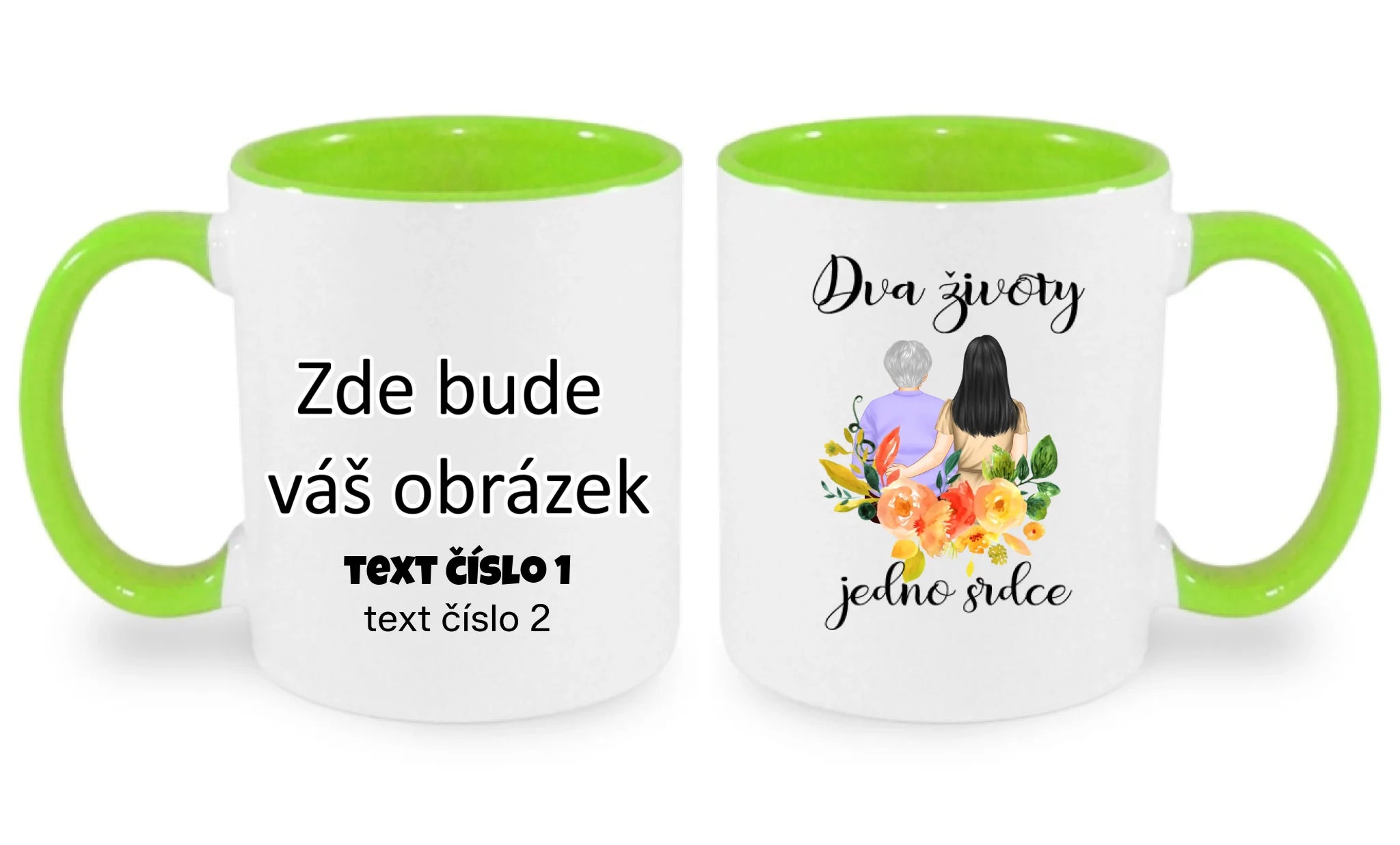 HRNÍČEK s motivem MÁMA A DCERA (vyberete nebo vložíte text) oboustranný potisk hrníček Bílá zelená 330 ml