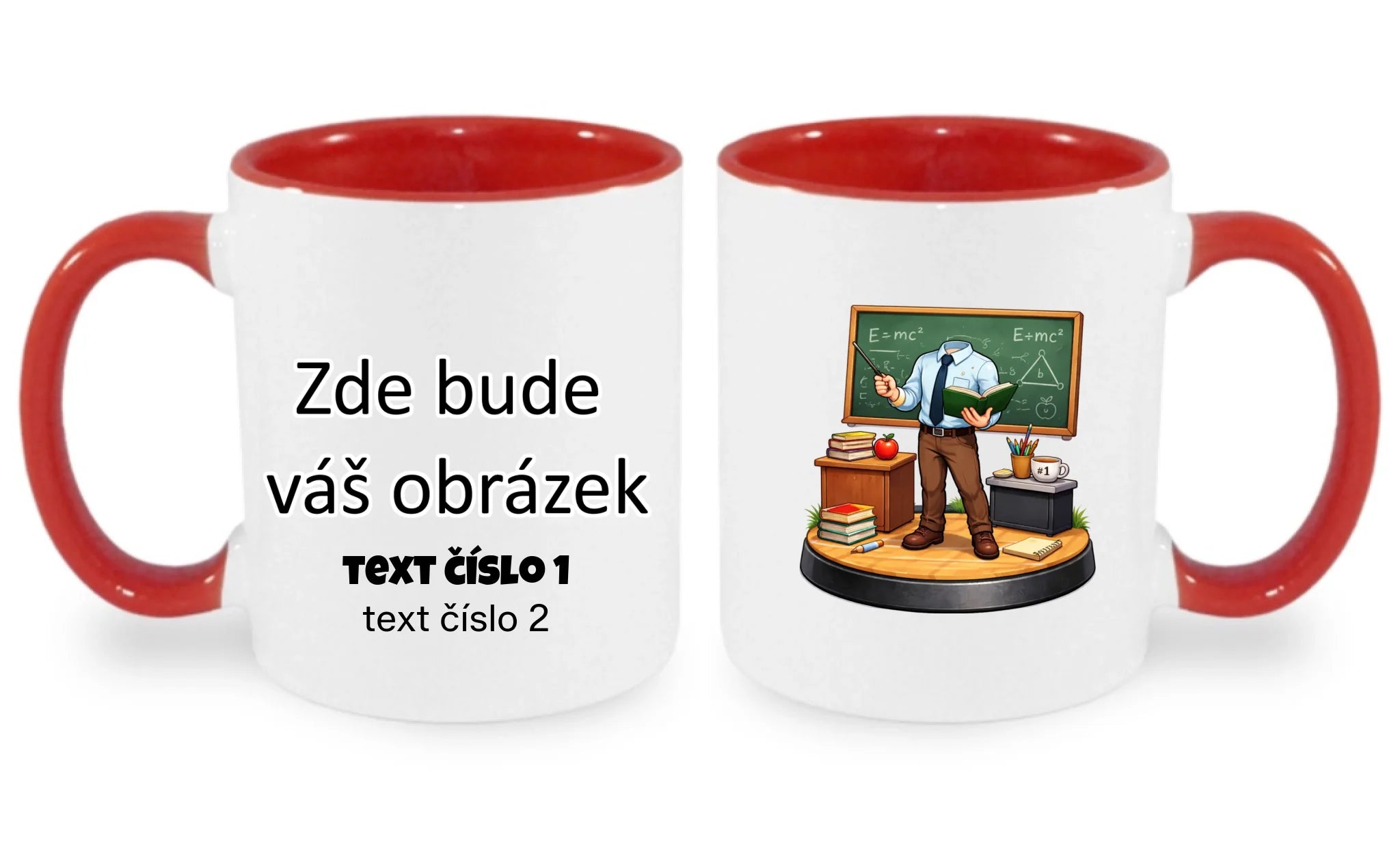 UČITEL/KA (ZATÍM) BEZ HLAVY - VLOŽTE FOTO, AUTOMATICKÝ OŘEZ hrníček oboustranný potisk hrníček Bílá červená 330 ml