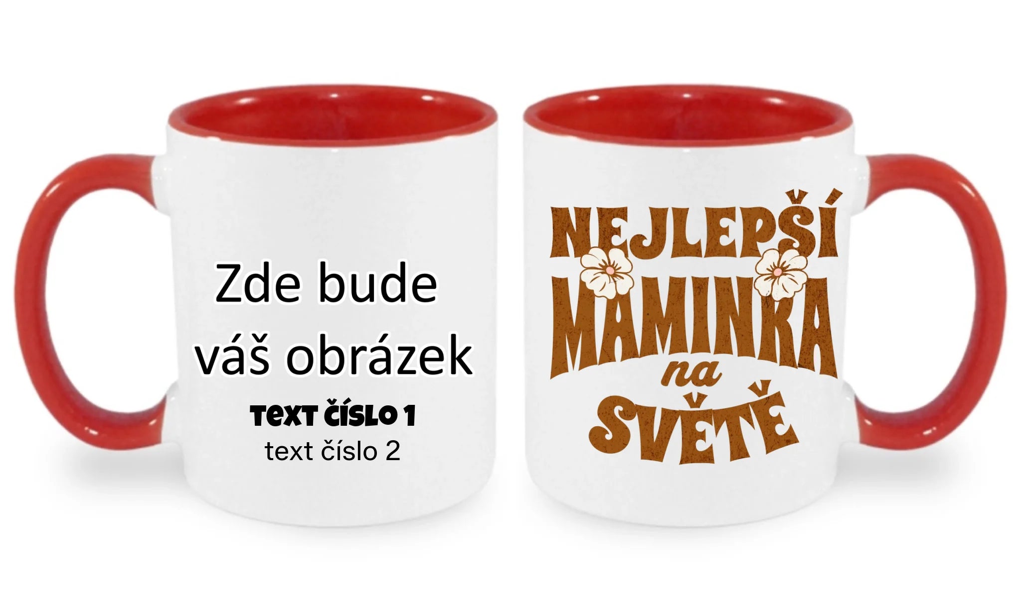 NEJ MÁMA (výběr ze 20 motivů) hrníček oboustranný potisk hrníček Bílá červená 330 ml