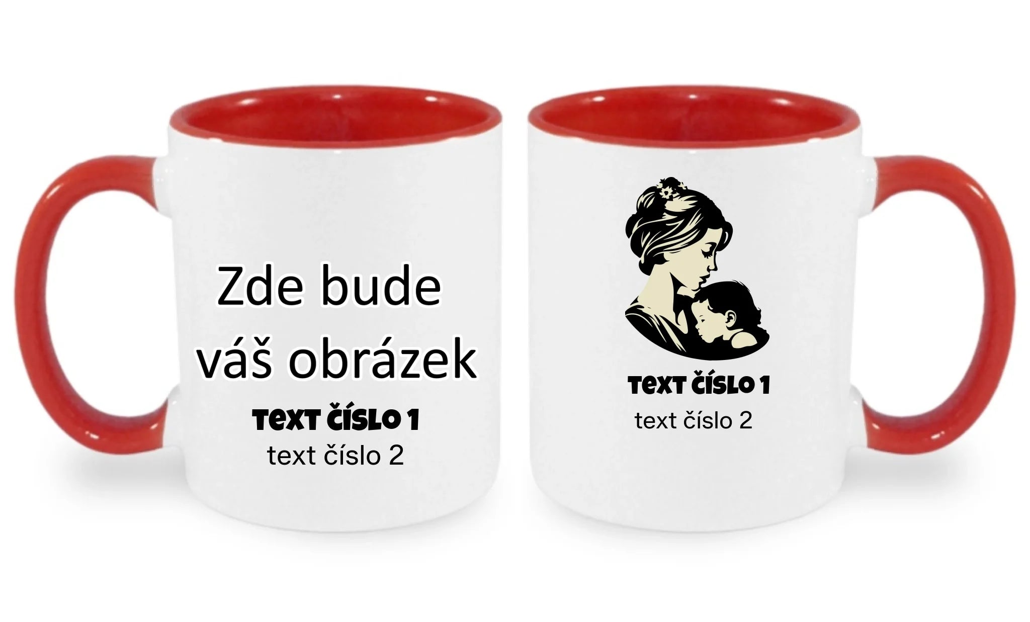 NEJ MÁMA VÝBĚR OBRÁZKU (10+motivů) a MOŽNOST DOPLNIT VLASTNÍ TEXTY hrníček oboustranný potisk hrníček Bílá červená 330 ml