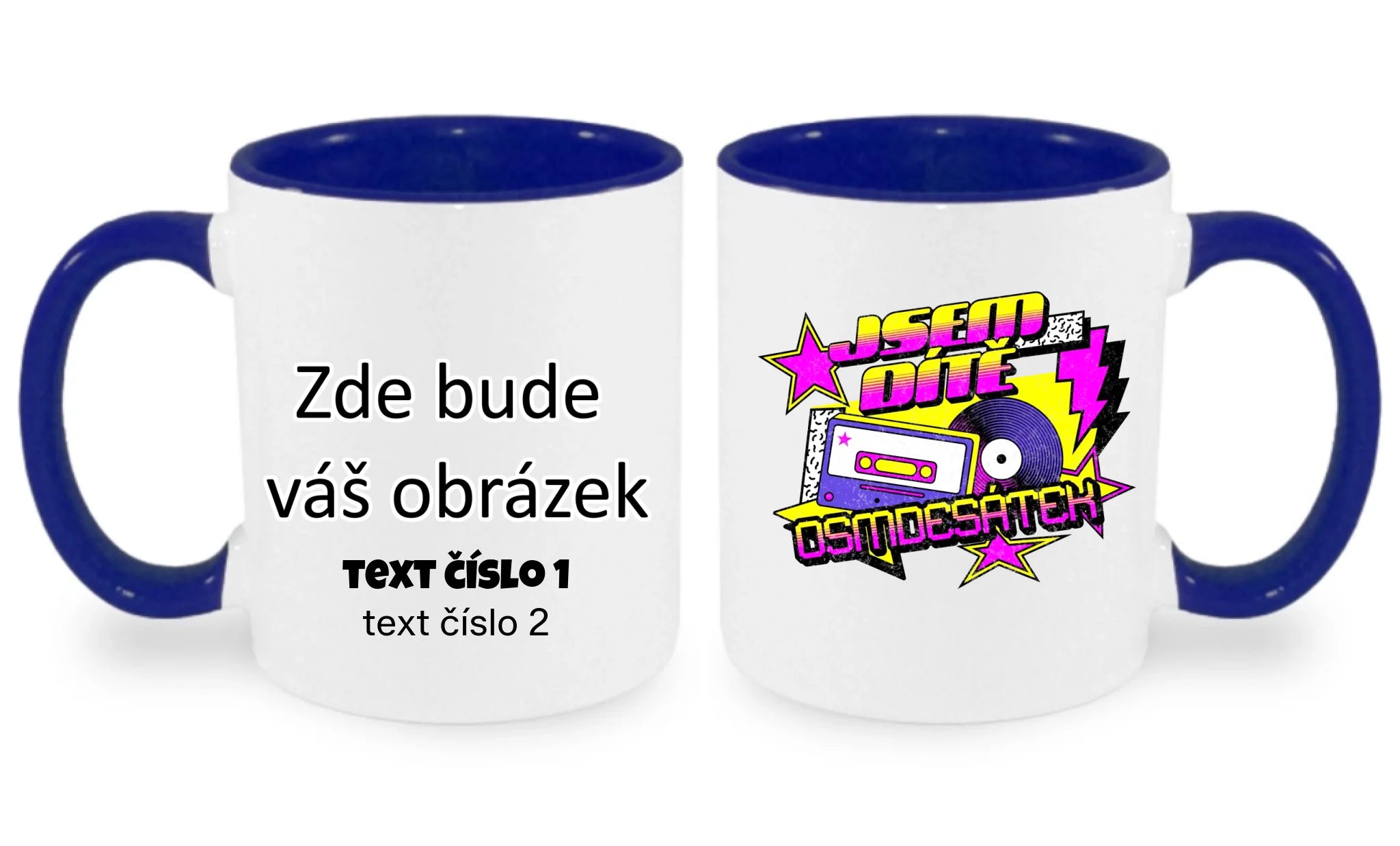 DÍTĚ OSMDESÁTEK (výběr ze 3 motivů) hrníček oboustranný potisk hrníček Bílá modrá 330 ml