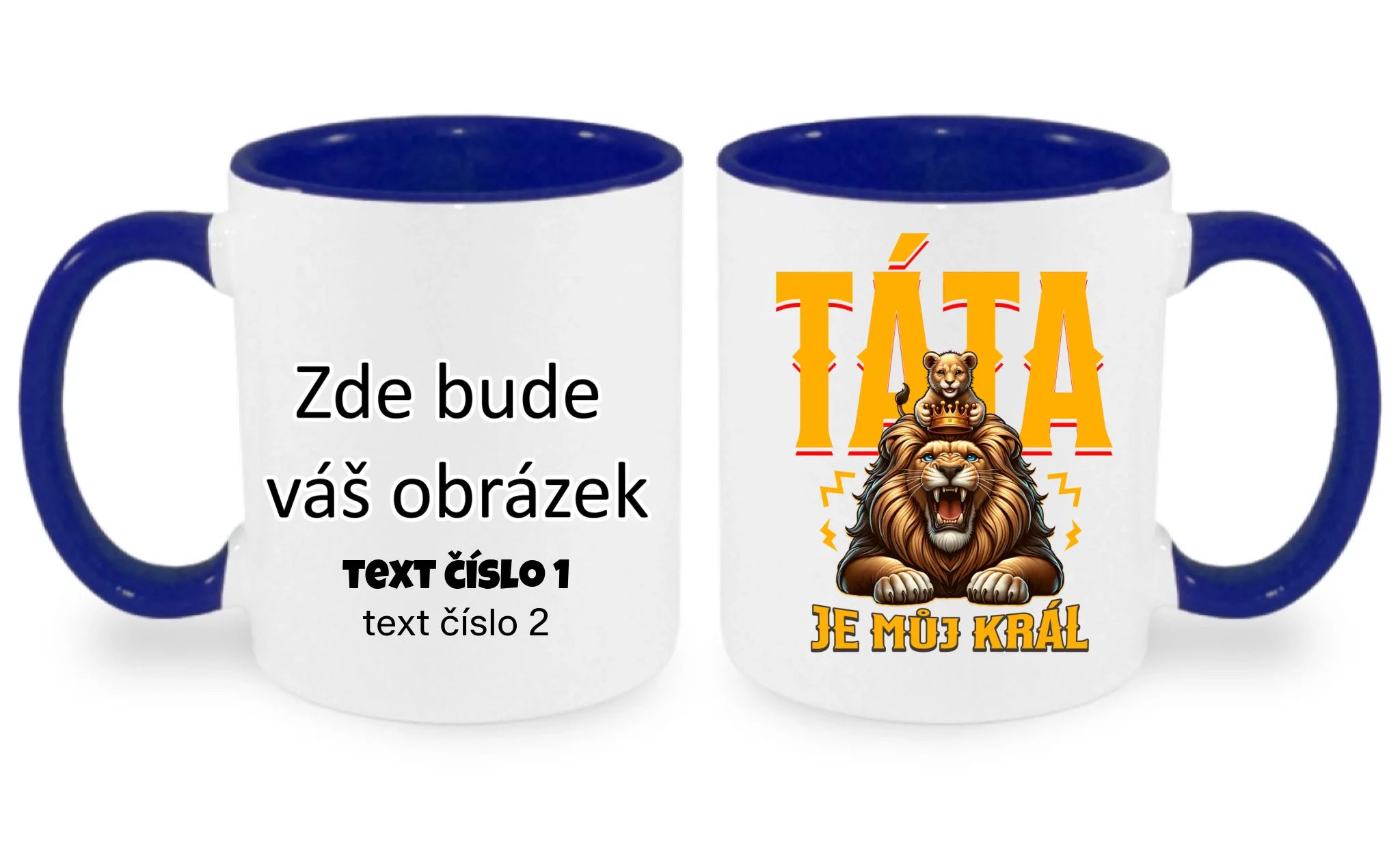 HRNÍČEK s motivem TÁTA JE MŮJ KRÁL oboustranný potisk hrníček Bílá modrá 330 ml