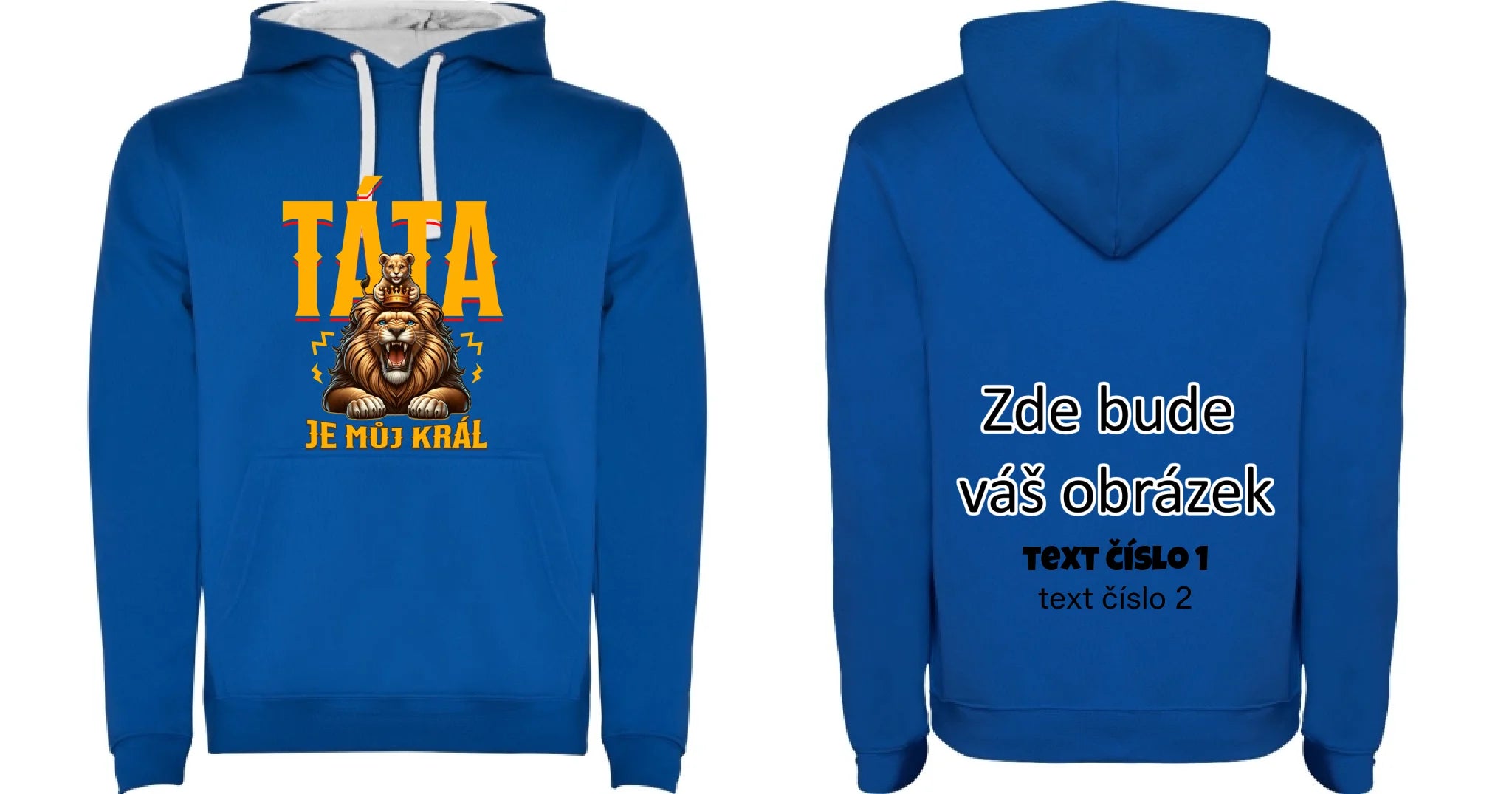 TÁTA JE MŮJ KRÁL dětská mikina s kapucí