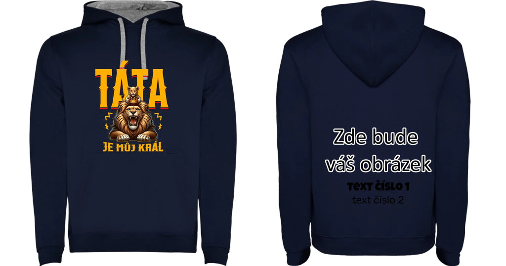 TÁTA JE MŮJ KRÁL dětská mikina s kapucí