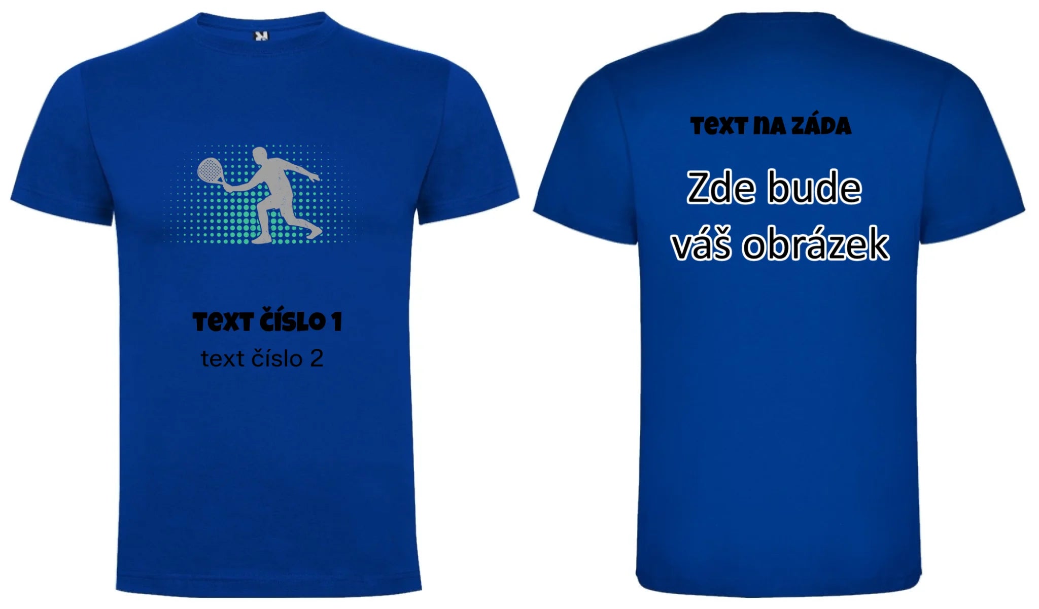 PADEL VÝBĚR OBRÁZKU (10+motivů) a MOŽNOST DOPLNIT VLASTNÍ TEXTY pánské tričko oboustranný potisk pánské DOGO Modrá