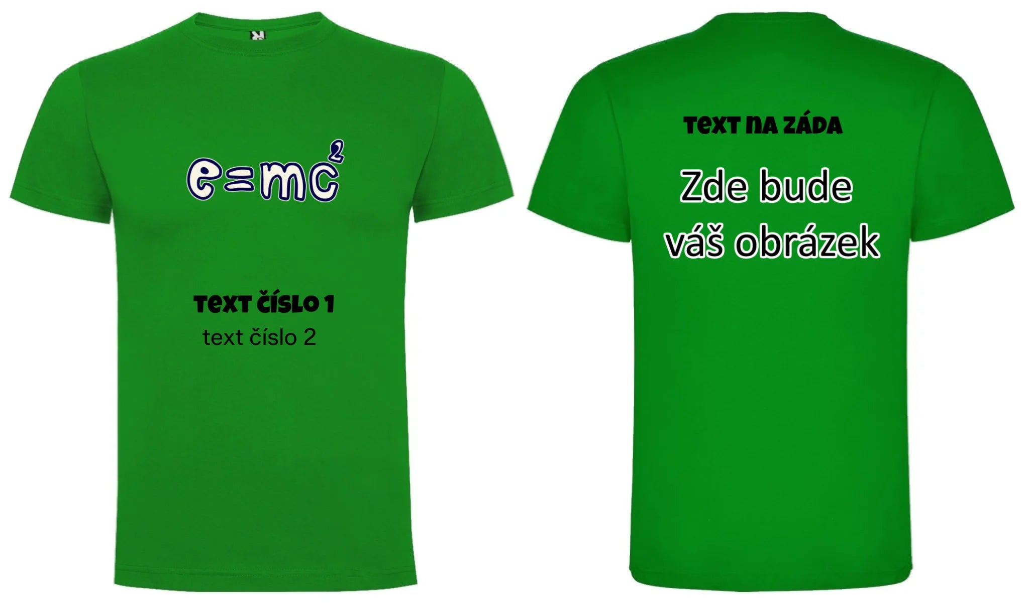 VÝBĚR OBRÁZKŮ S MOTIVEM UČITEL (10+motivů) a MOŽNOST DOPLNIT VLASTNÍ TEXTY pánské tričko oboustranný potisk pánské DOGO Zelená