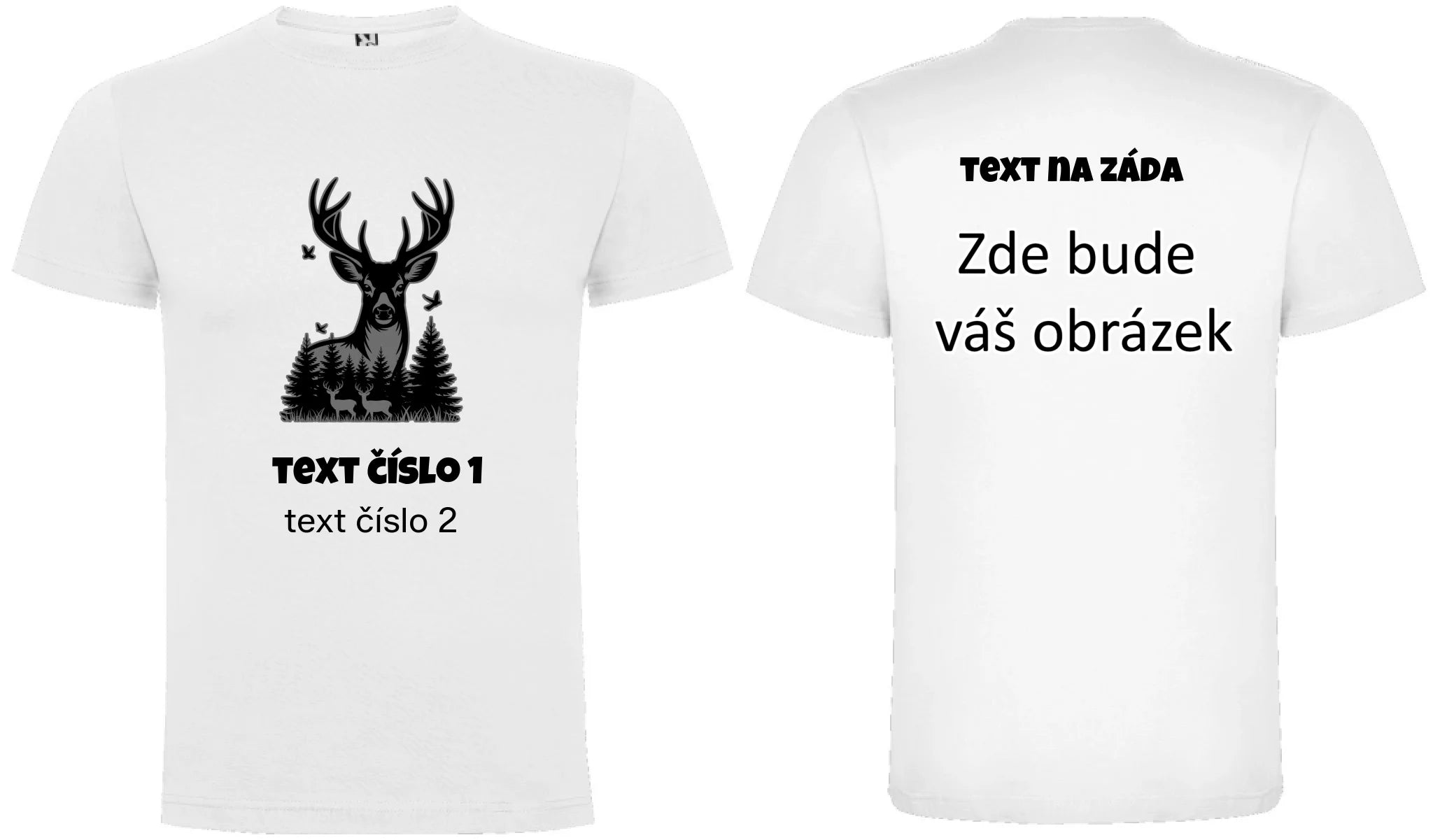 myslivost VÝBĚR OBRÁZKU (10+motivů) a MOŽNOST DOPLNIT VLASTNÍ TEXTY pánské tričko