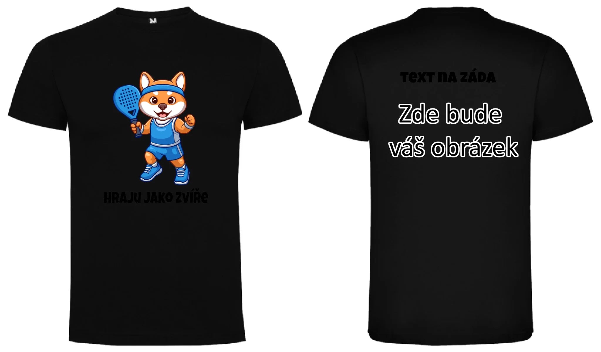 HRAJU JAKO ZVÍŘE (výběr ze 3 motivů) pánské tričko oboustranný potisk pánské DOGO Černá